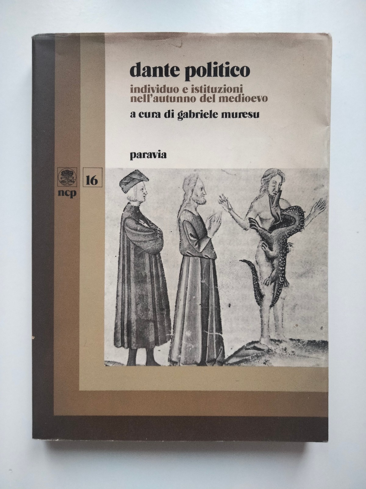Dante politico, Gabriele Muresu, Paravia, 1979