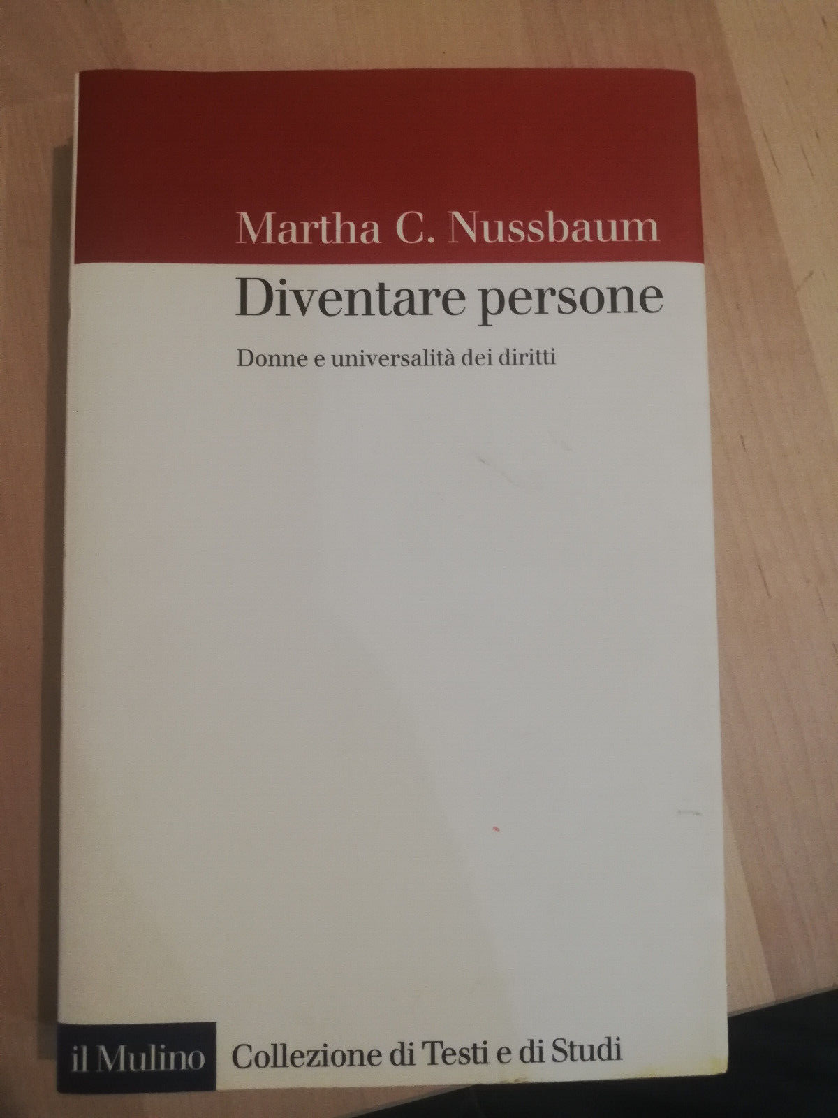 Diventare persone, Martha C. Nussbaum, Il Mulino, 2001