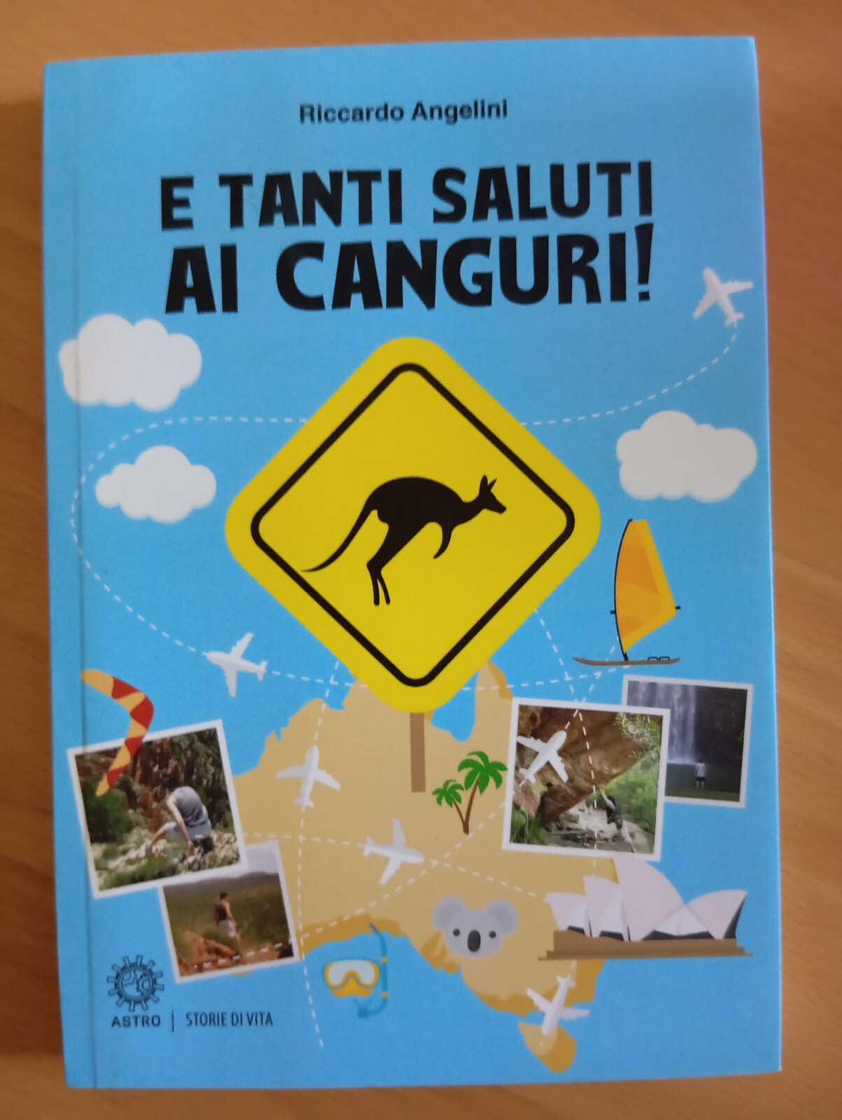 E tanti saluti ai canguri!, Riccardo Angelini, Astro, 2016