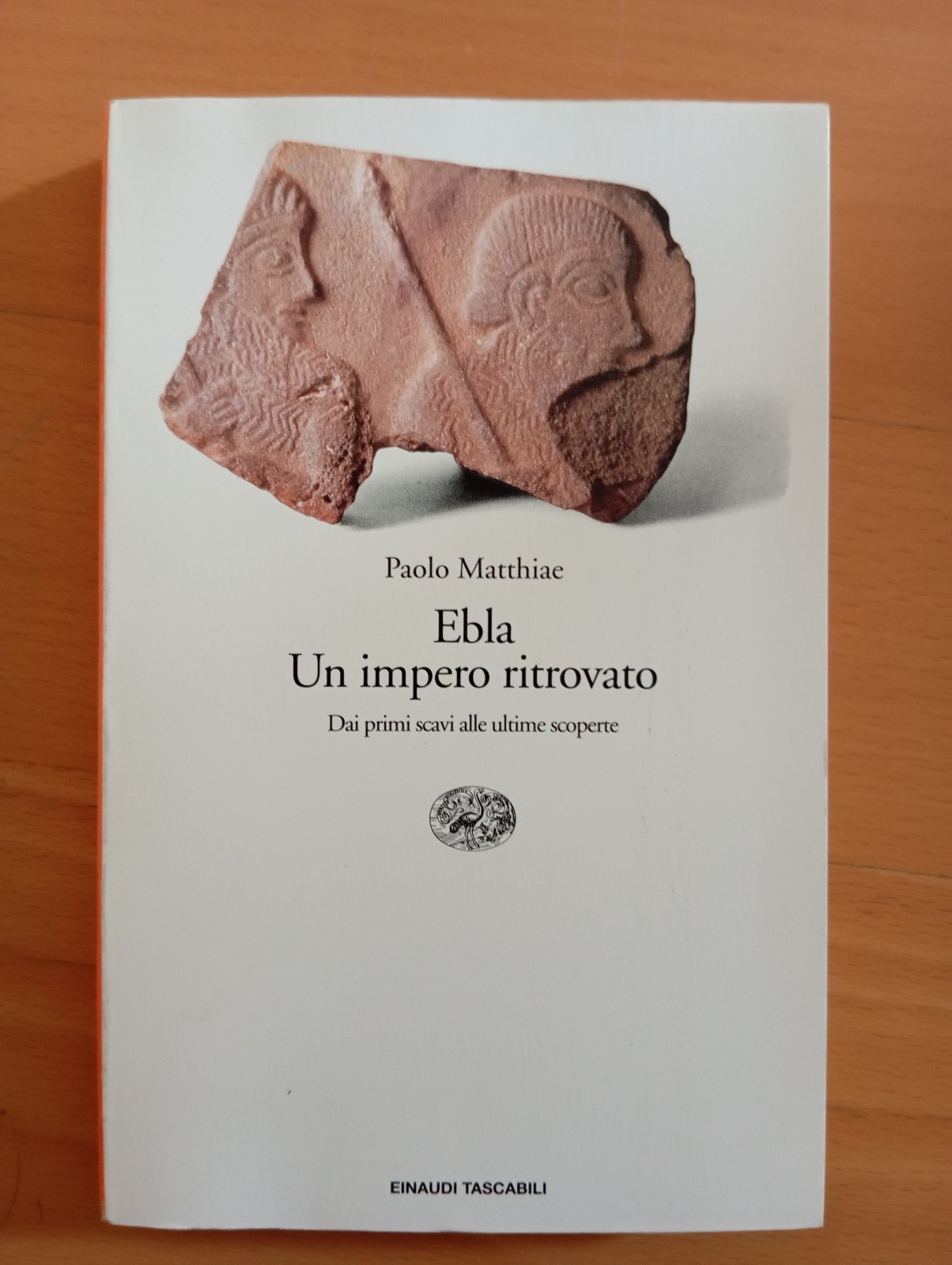 Ebla. Un impero ritrovato, Paolo Matthiae, Einaudi, 1995, nuovo