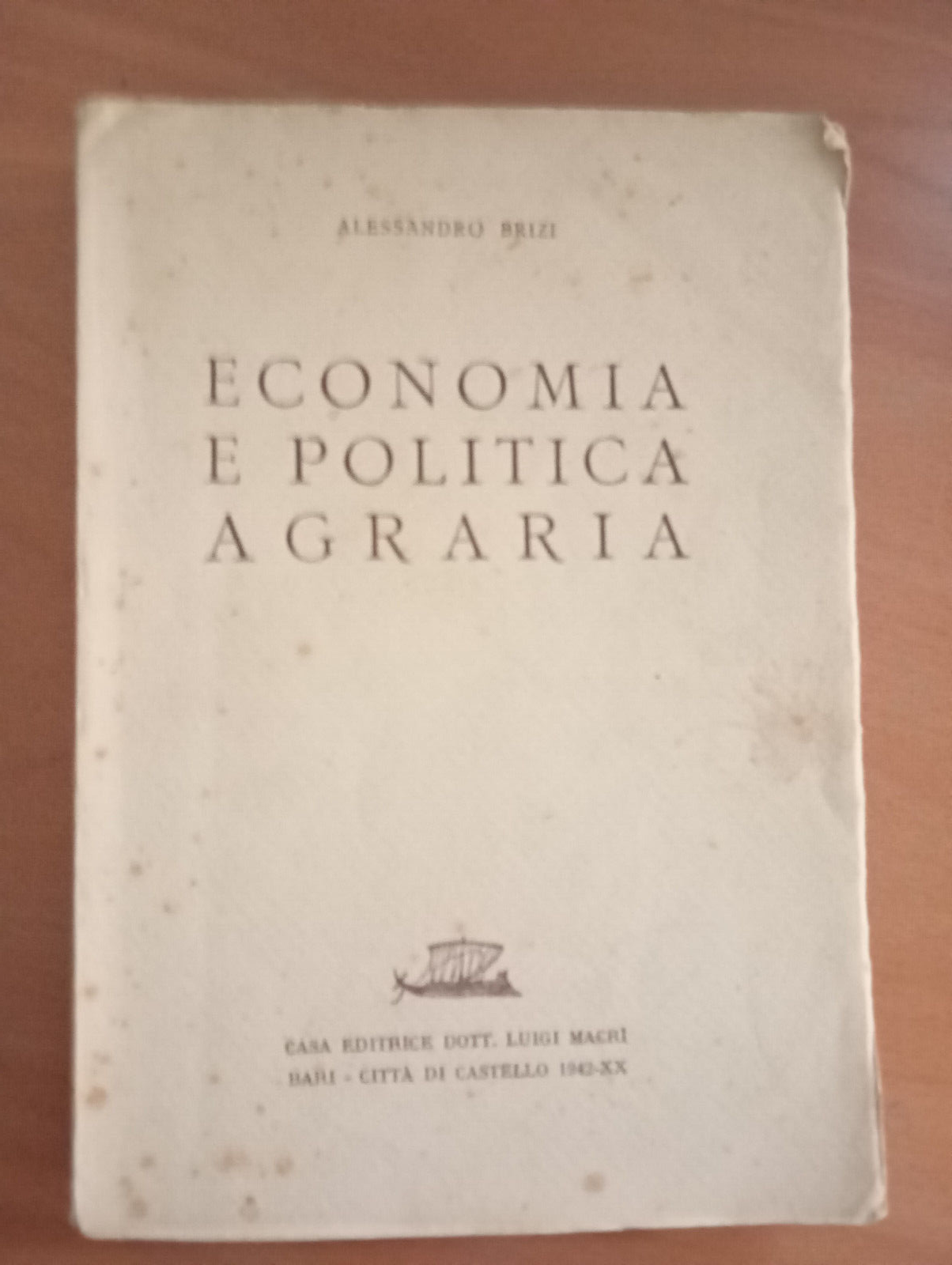 Economia politica agraria, Alessandro Brizi, 1942, per collezionisti