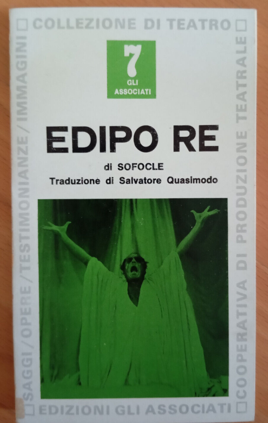 Edipo re, Sofocle, traduzione Salvatore Quasimodo, Gli associati, 1974