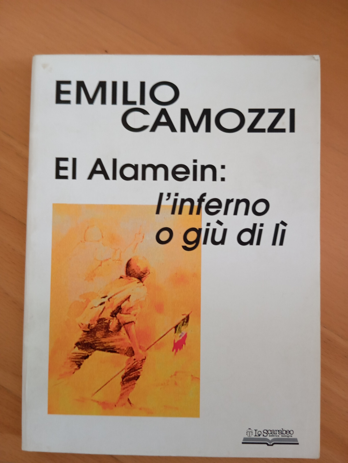 El Alamein: l'inferno o giù di lì, Emilio Camozzi, Ritter, …