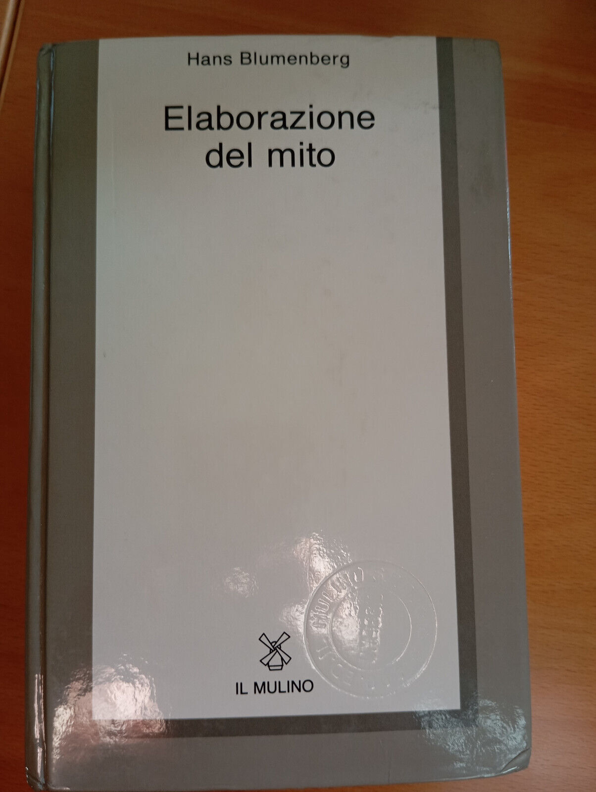 Elaborazione del mito, Hans Blumenberg, Il Mulino, 1991, MOLTO RARO