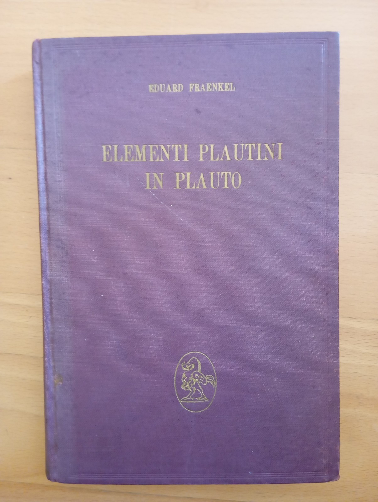 Elementi plautini in Plauto, Eduard Fraenkel, La Nuova Italia, 1960
