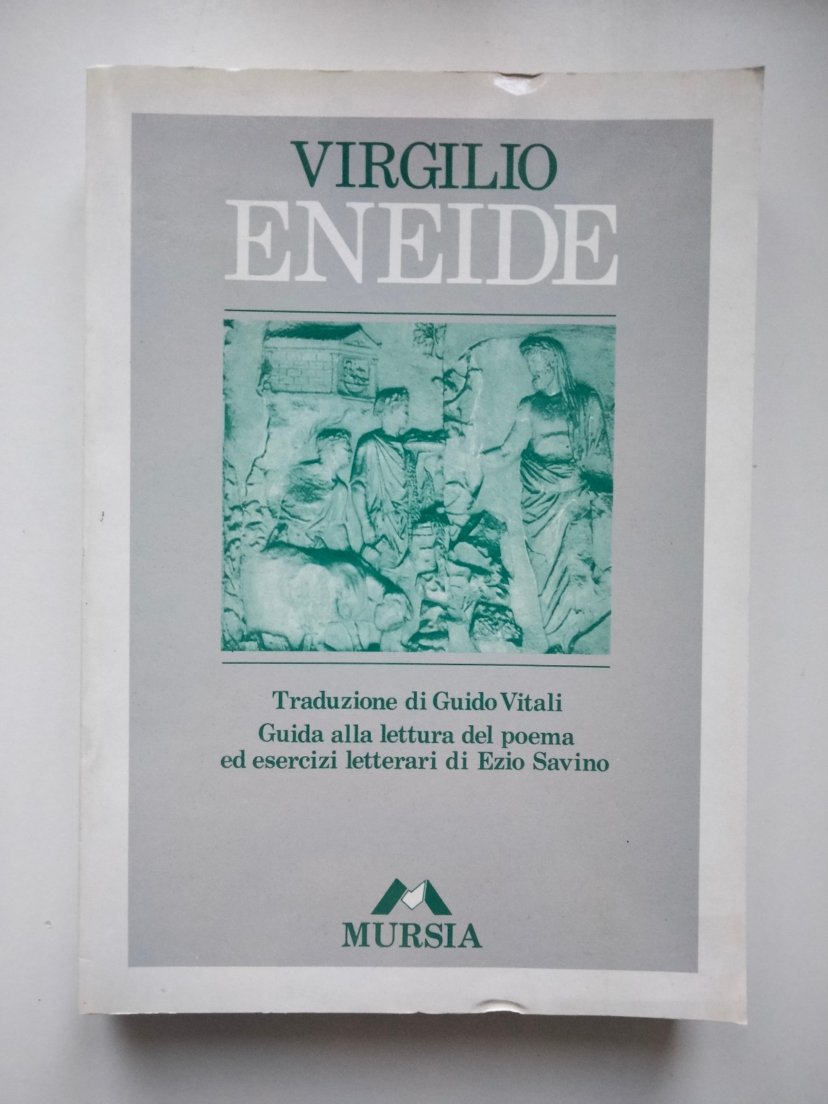 Eneide, Virgilio, Guido Vitali, Guida alla lettura, Mursia, 1995