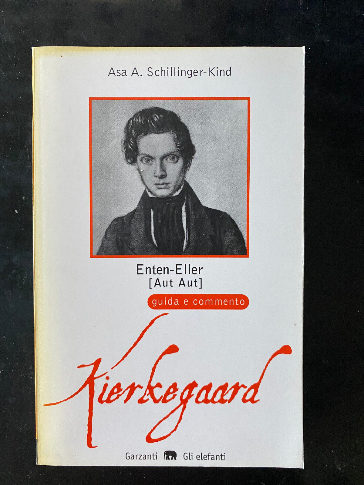 Enten-Eller. Guida e commento, Asa A. Schillinger-Kind, 1999