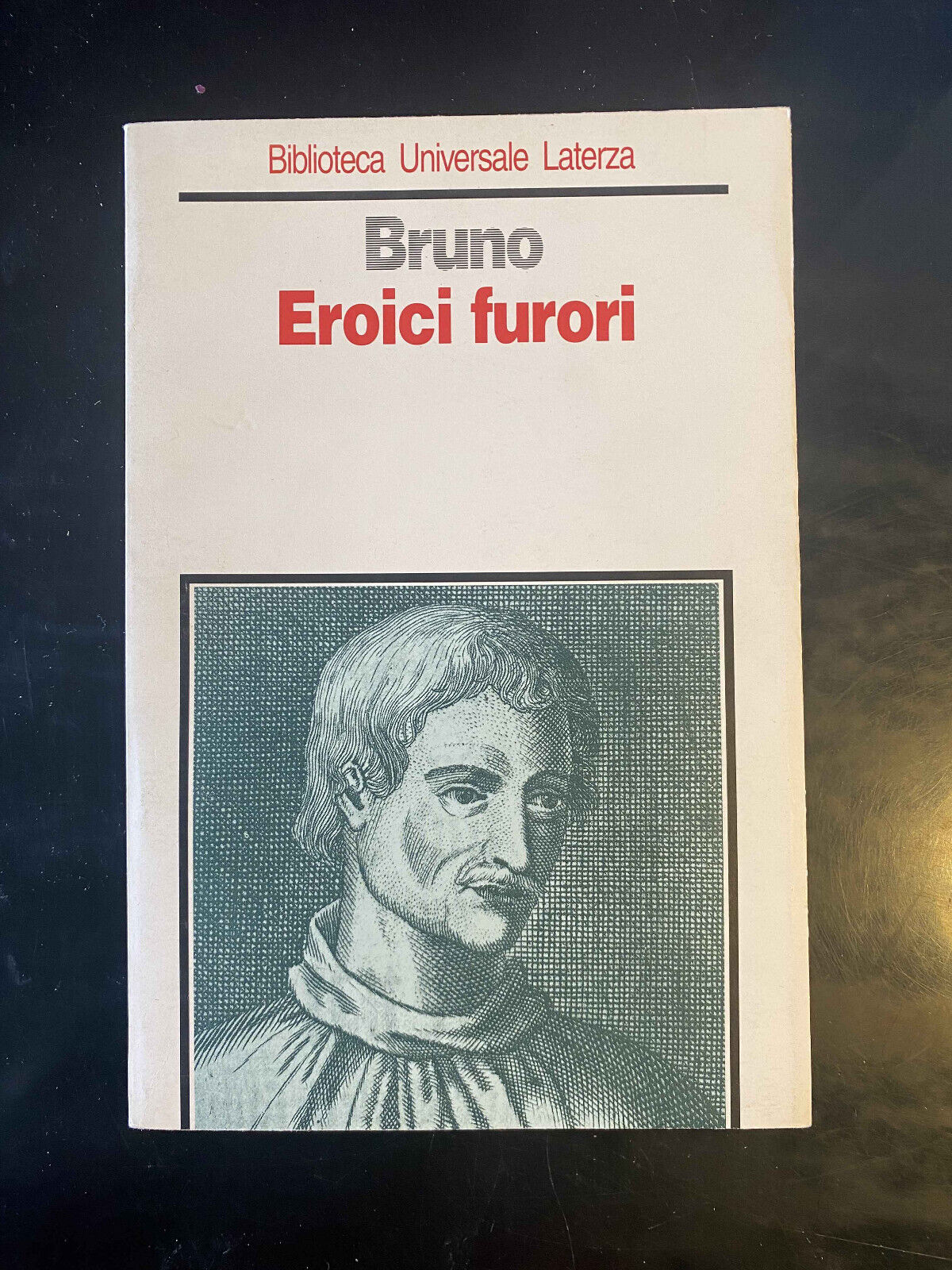 Eroici furori, Giordano Bruno, Laterza, 1995, fuori catalogo