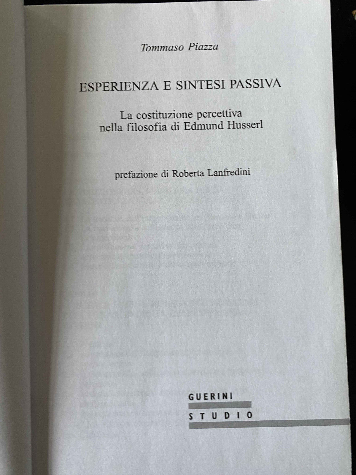 Esperienza e sintesi passiva, Tommaso Piazza, Guerini, 2005