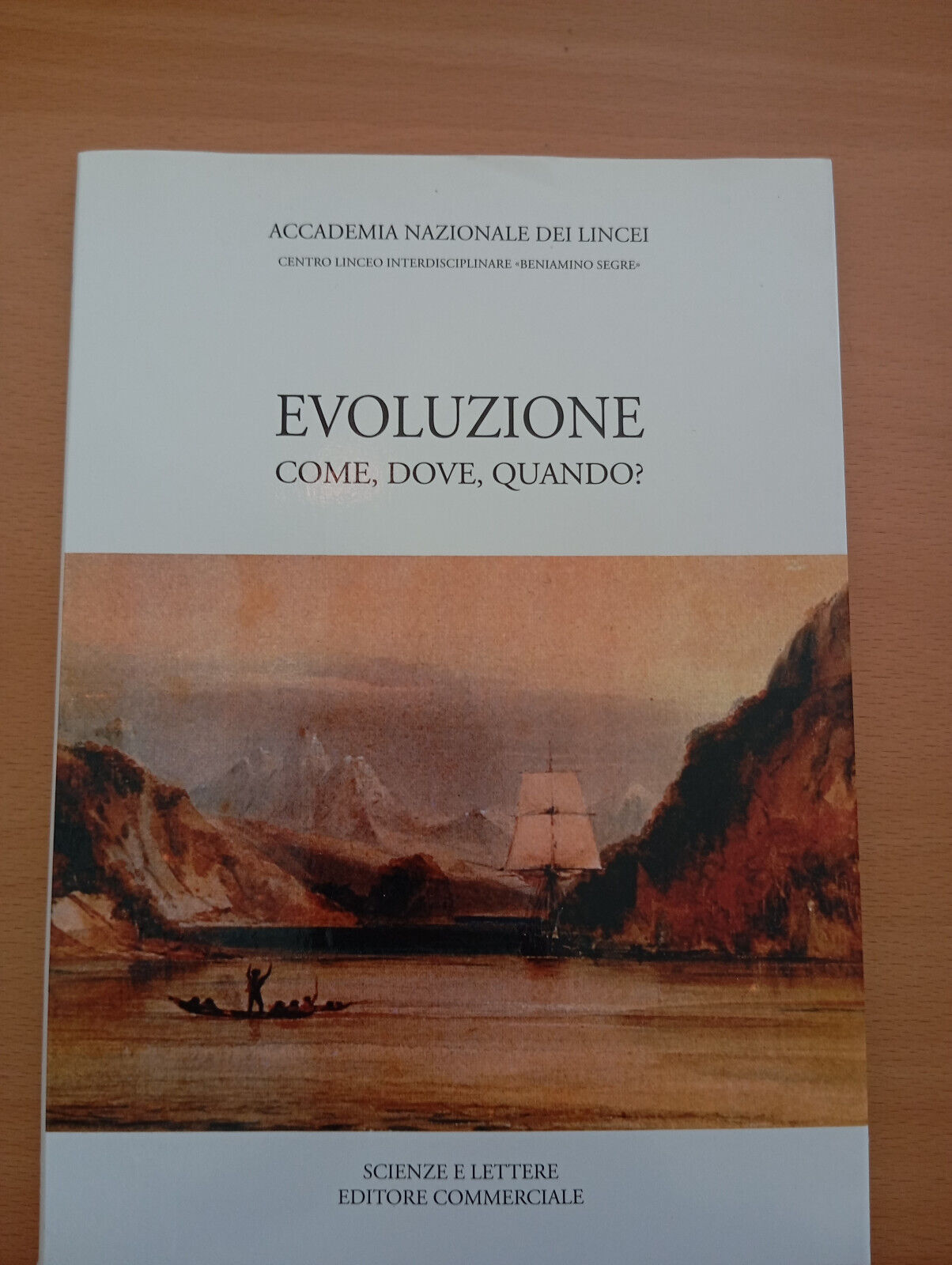 Evoluzione. Come, dove, Quando?, Accademia Nazionale dei Lincei, 2010