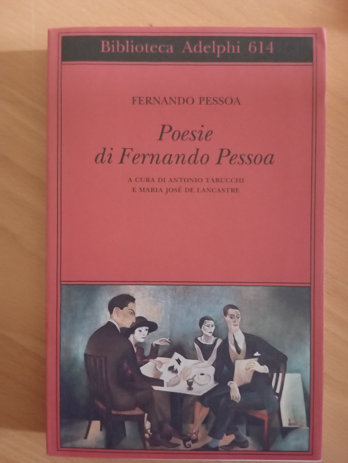 Fernando Pessoa, Poesie di Fernando Pessoa, Adelphi, 2013