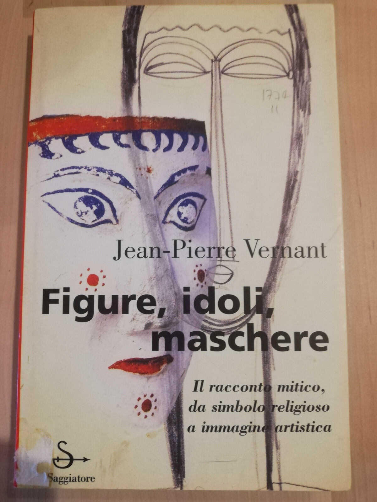 Figure, Idoli, maschere, Jean-Pierre Vernant, 2001, Il Saggiatore