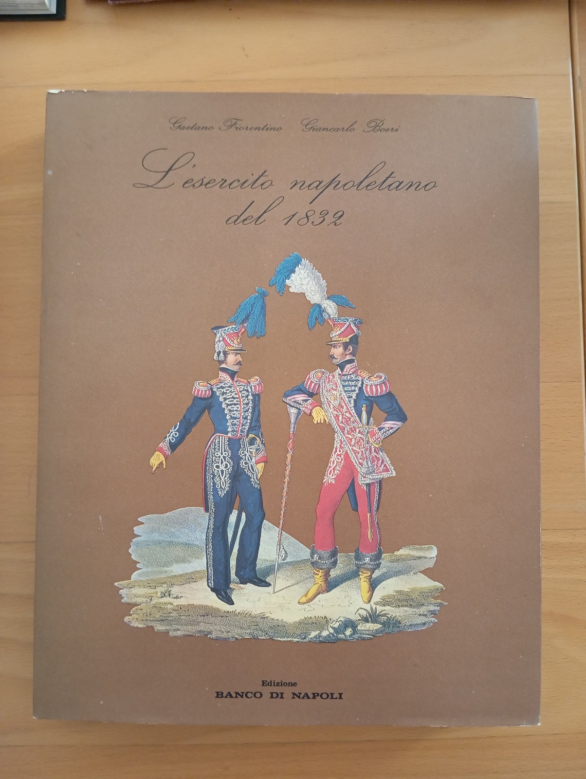 Fiorentino, Boeri, L'esercito napoletano del 1832, Banco di Napoli 1983