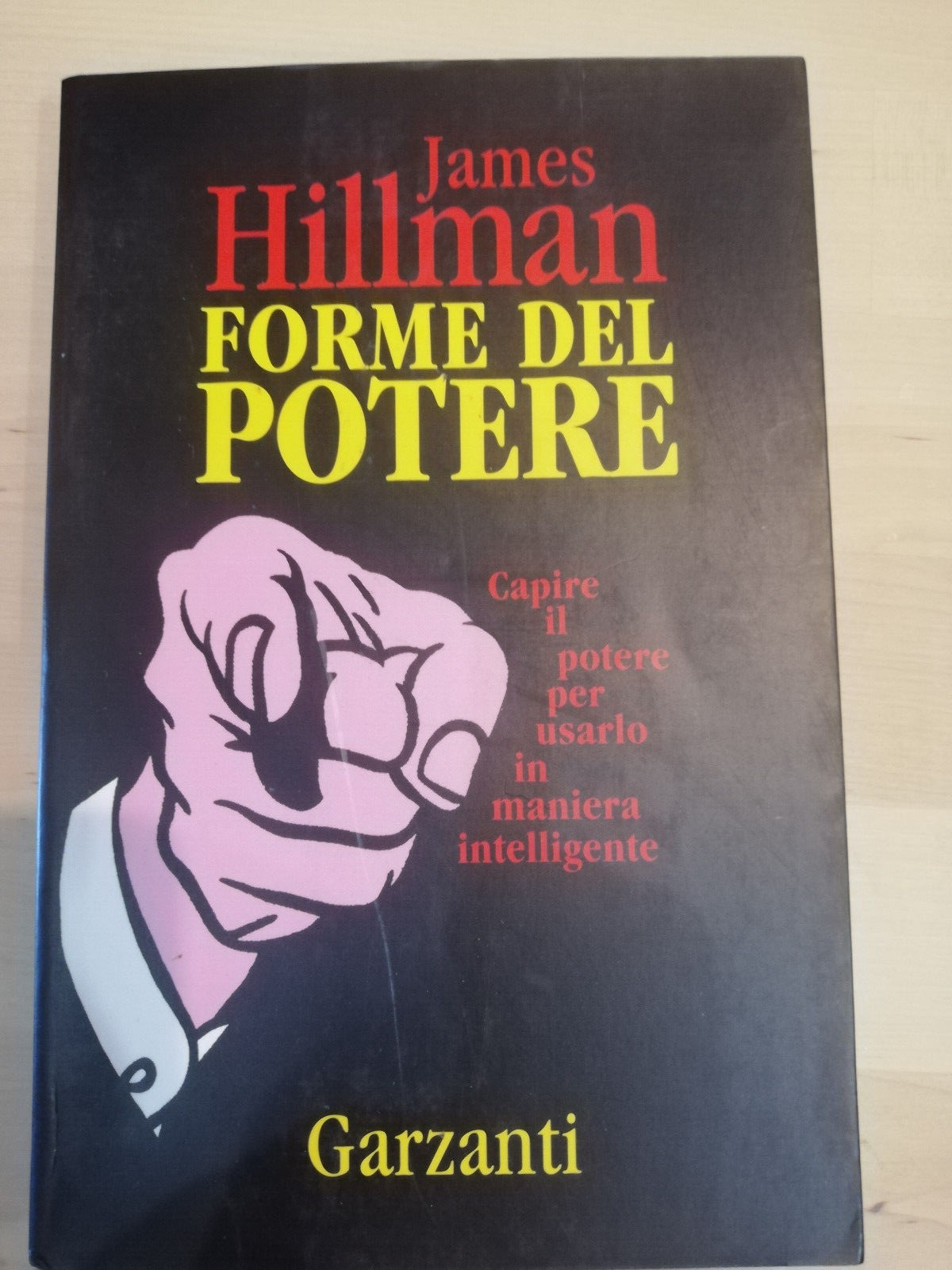 Forme del potere, James Hillman, Garzanti, 1996