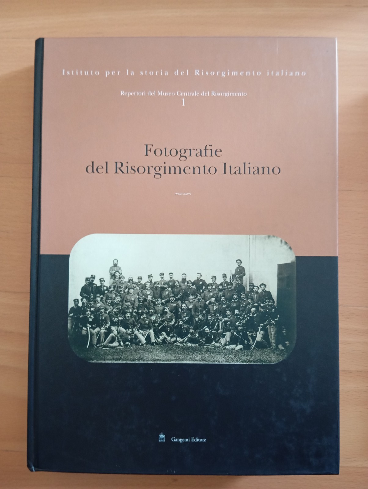 Fotografie del Risorgimento Italiano, Vol. 1, Marco Pizzo, Gangemi Editore, …