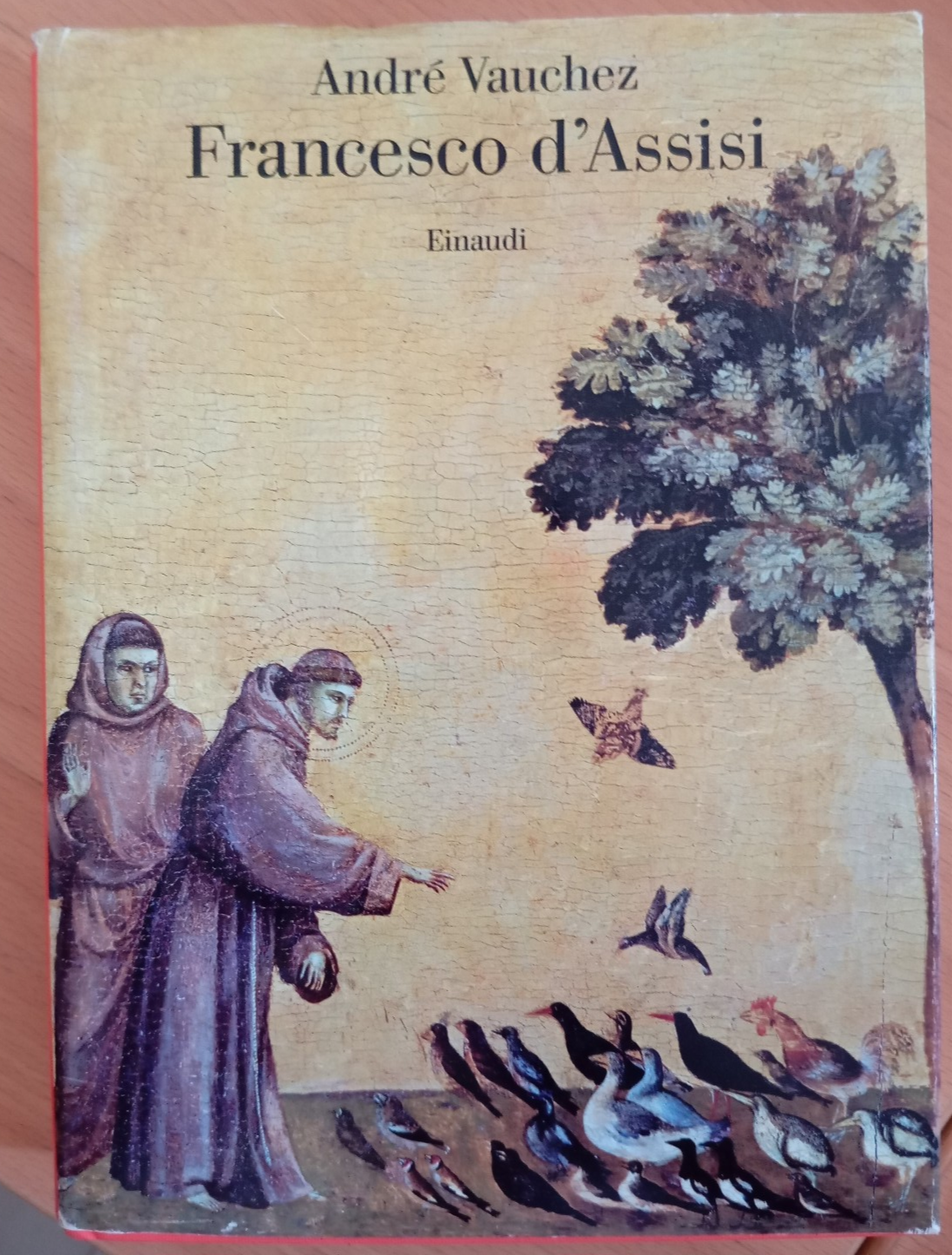 Francesco D'Assisi, André Vauchez, Einaudi, 2010