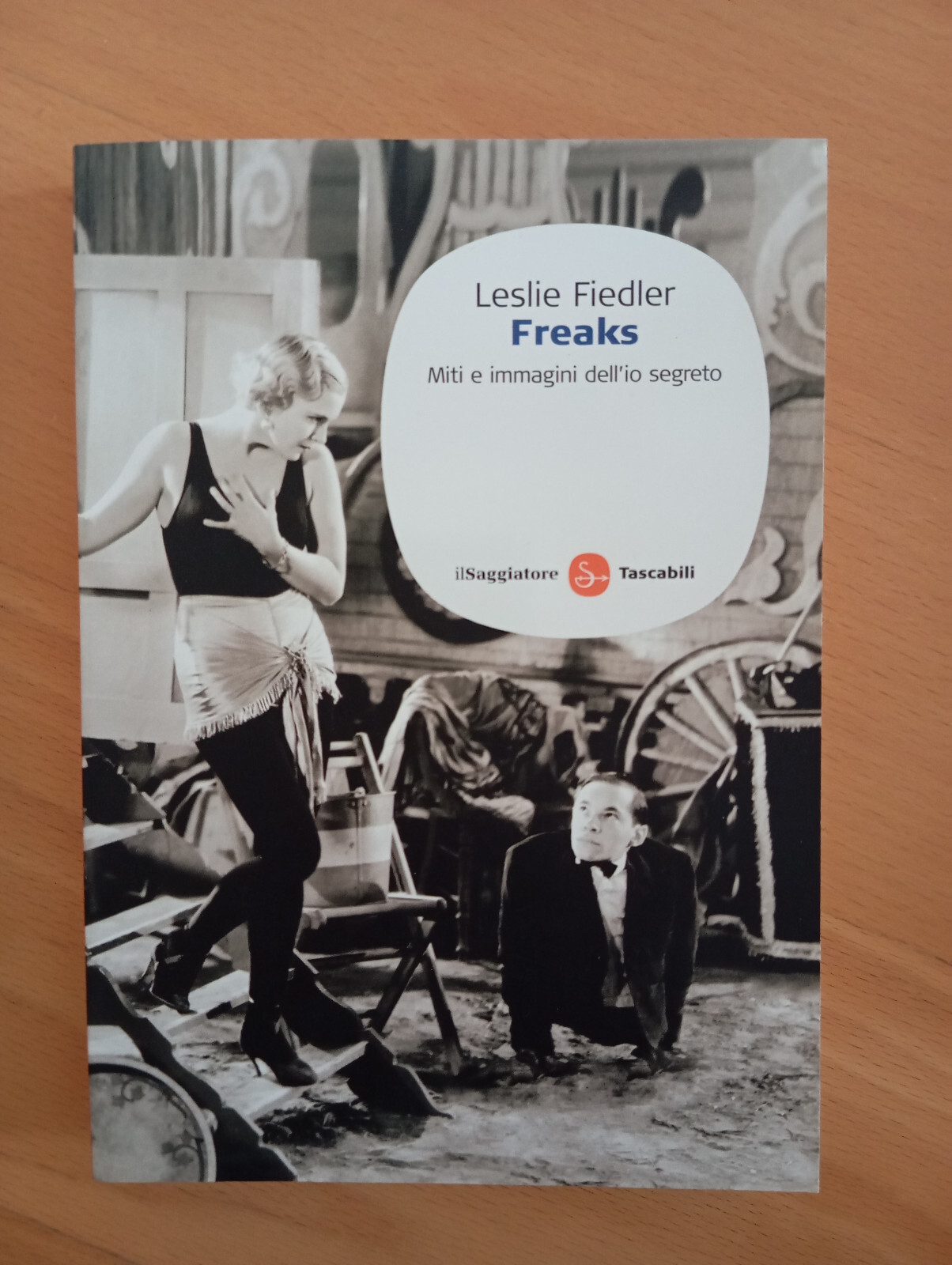 Freaks. Miti e immagini dell'io segreto, Leslide Fiedler,