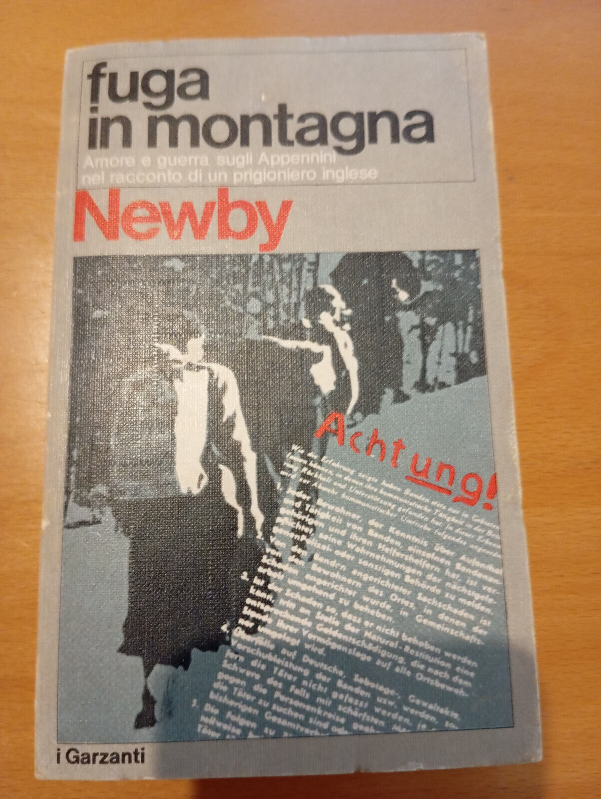 Fuga in montagna, Eric Newby, Garzanti, 1977