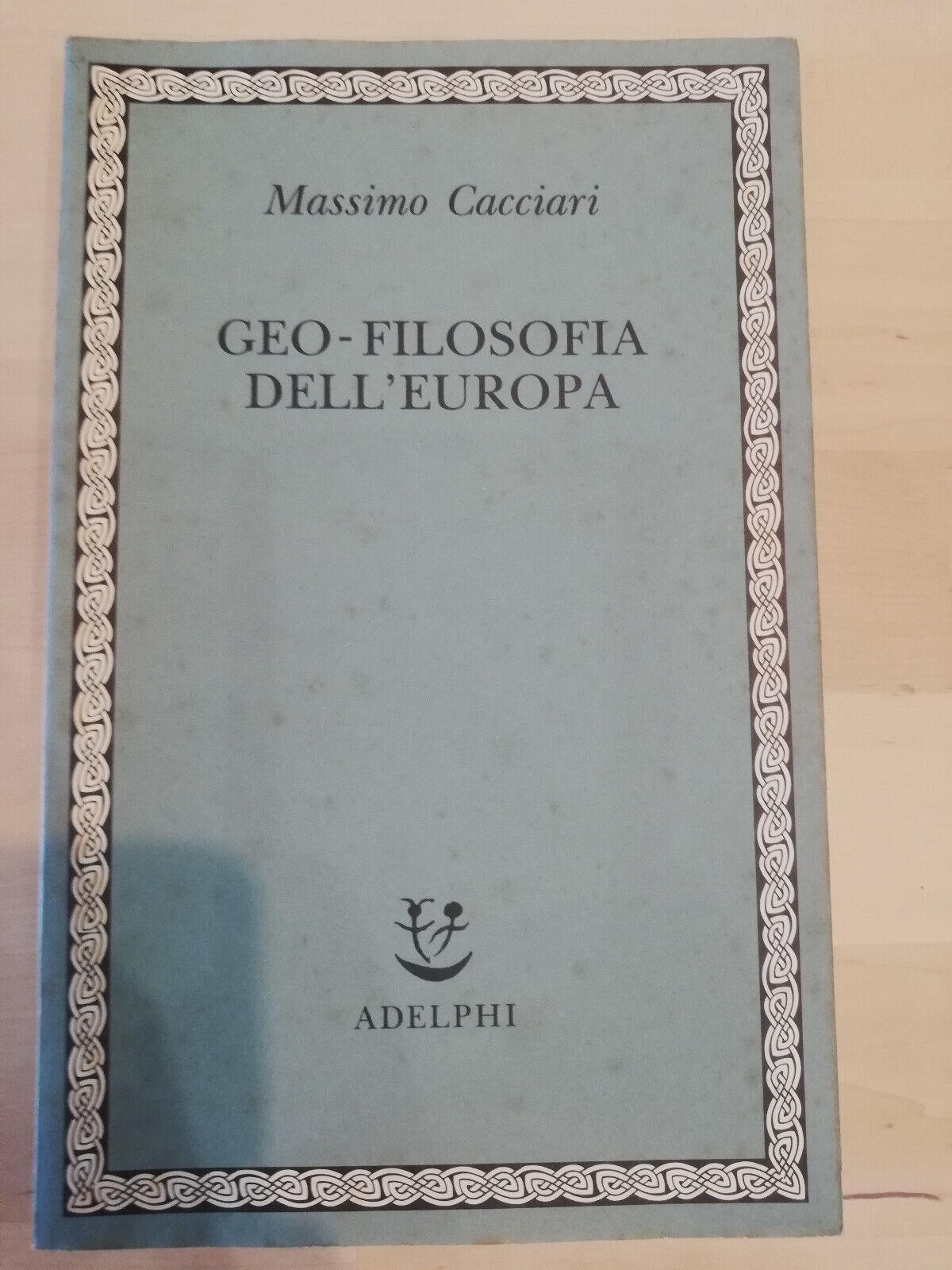 Geo-filosofia dell'Europa, Massimo Cacciari, Adelphi, 1994