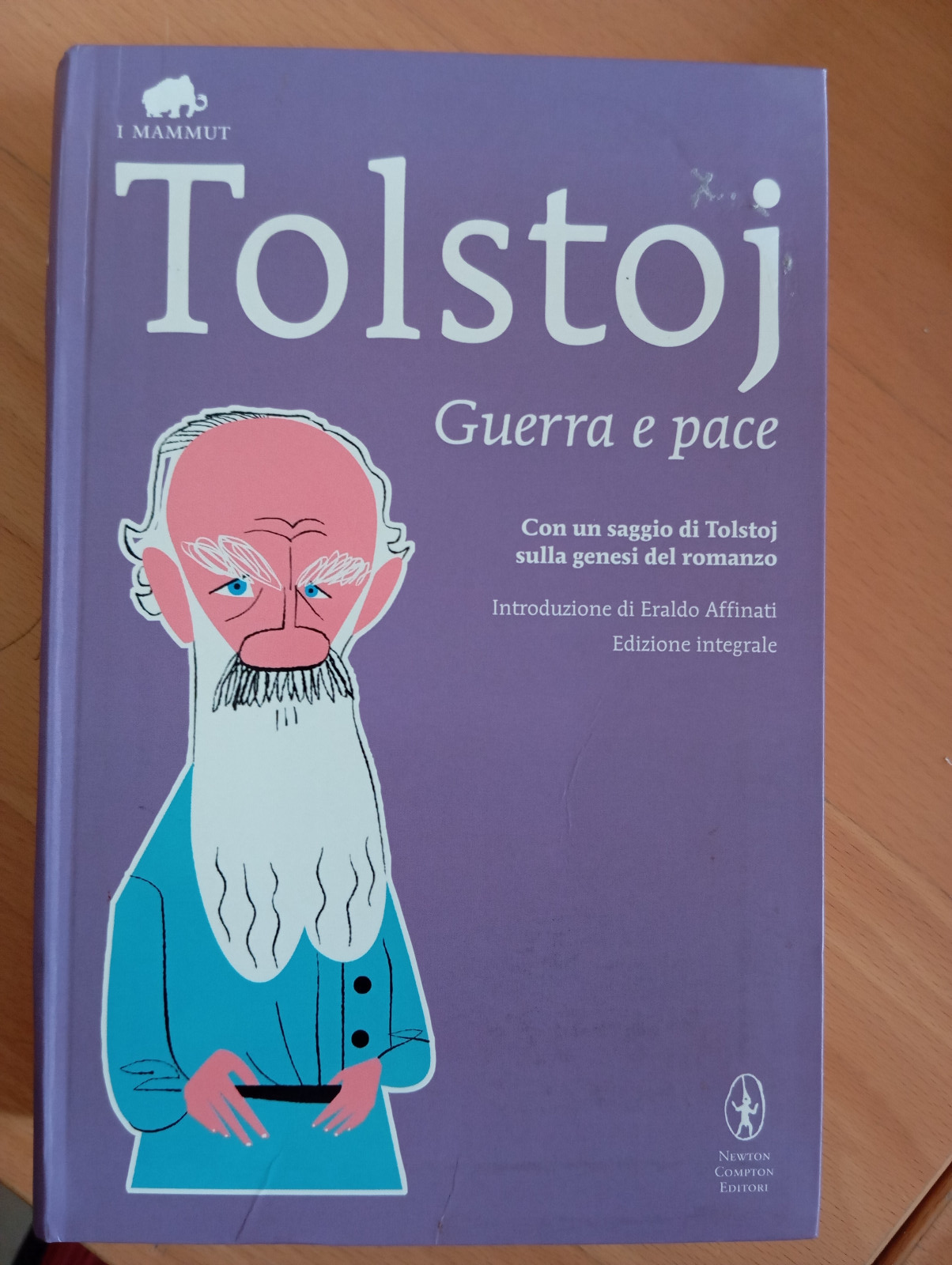 Guerra e pace, Leone Tolstoj, Newton Compton, 2010
