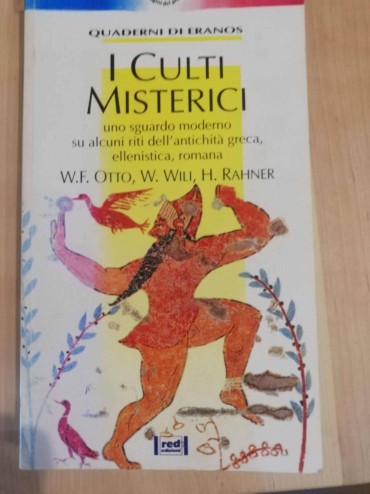 I culti misterici, Otto - Wili - Rahner, RED, 1995