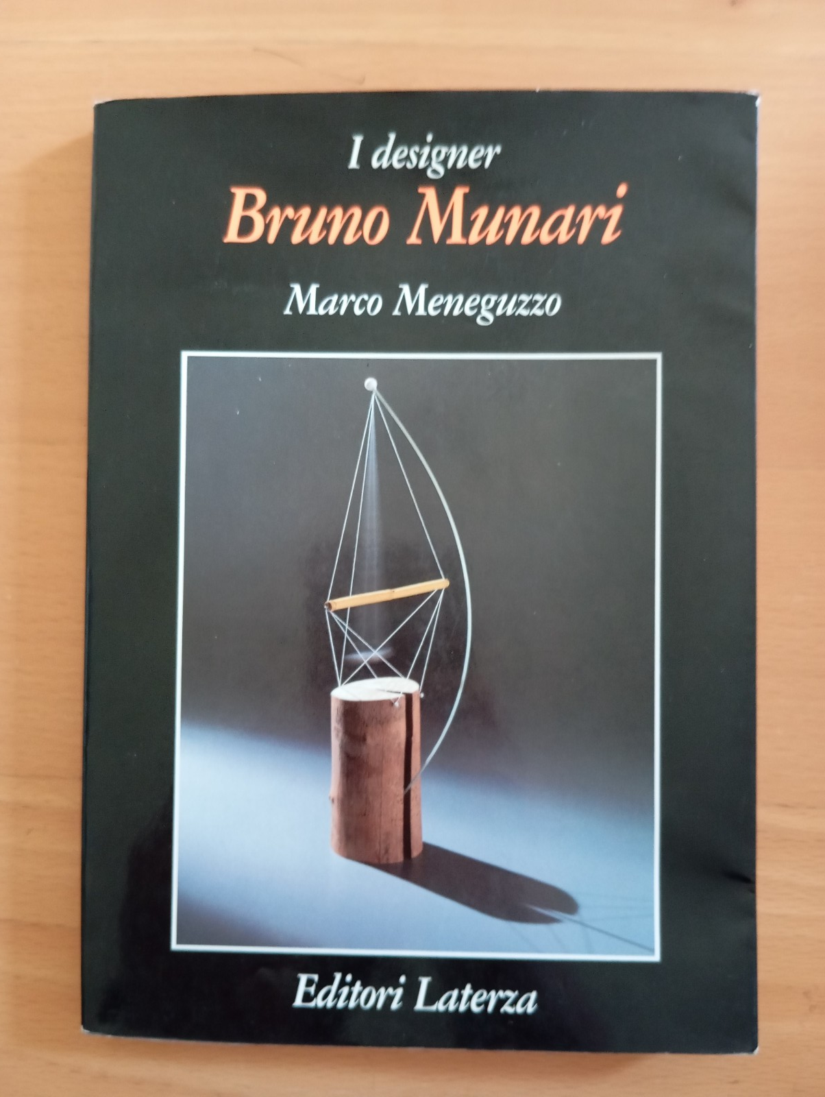 I Designer, Bruno Munari, Marco Meneguzzo, Laterza, 1993