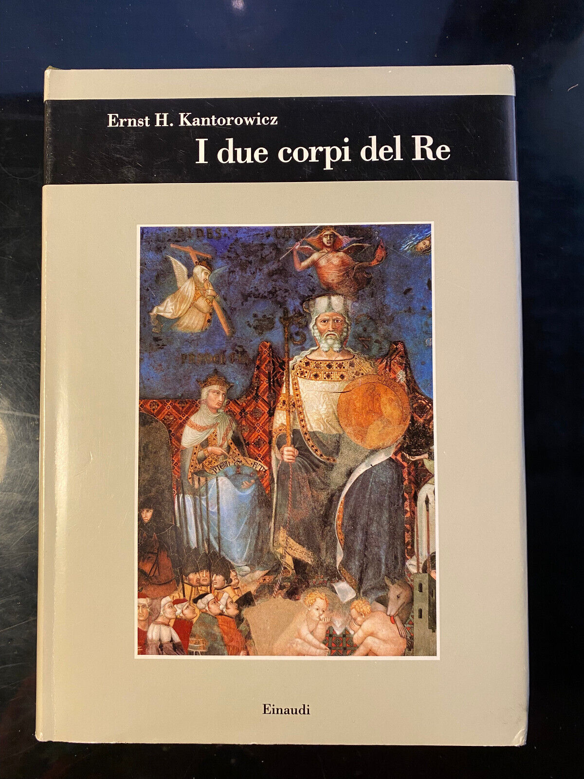 I due corpi del Re, Ernst H. Kantorowicz, Einaudi, 1989