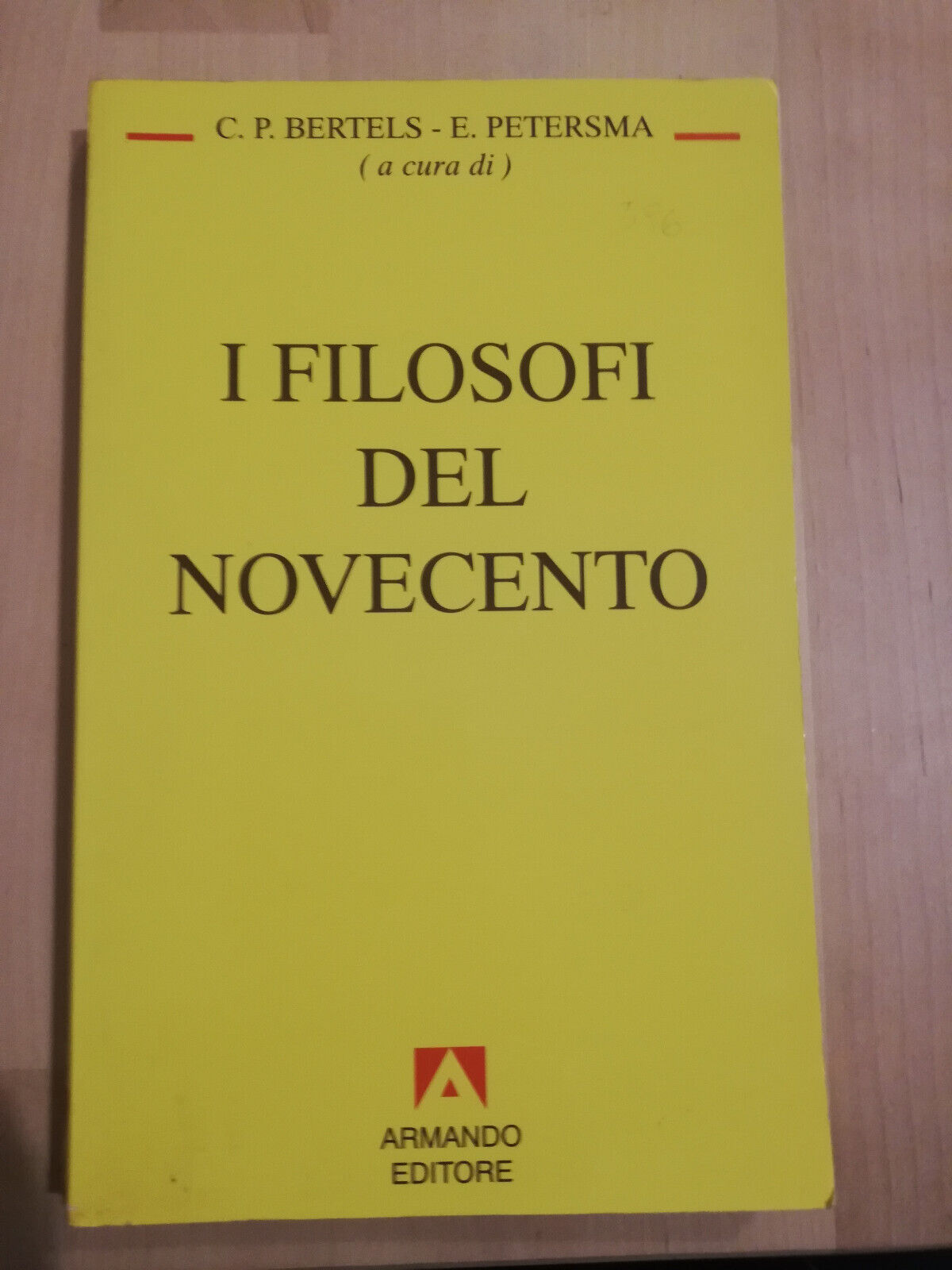 I filosofi del Novecento, Bertels - Petersma, 1995, Armando