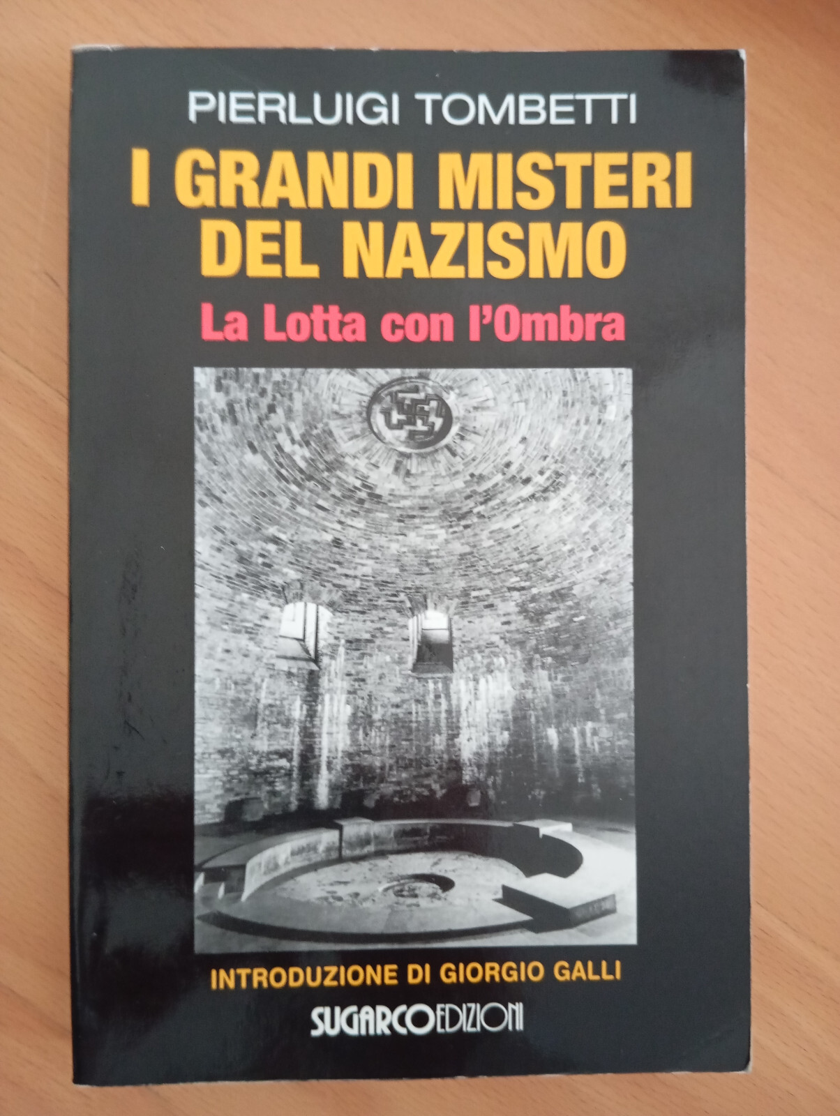 I grandi misteri del nazismo, Pierluigi Tombetti, SugarCo, 2005