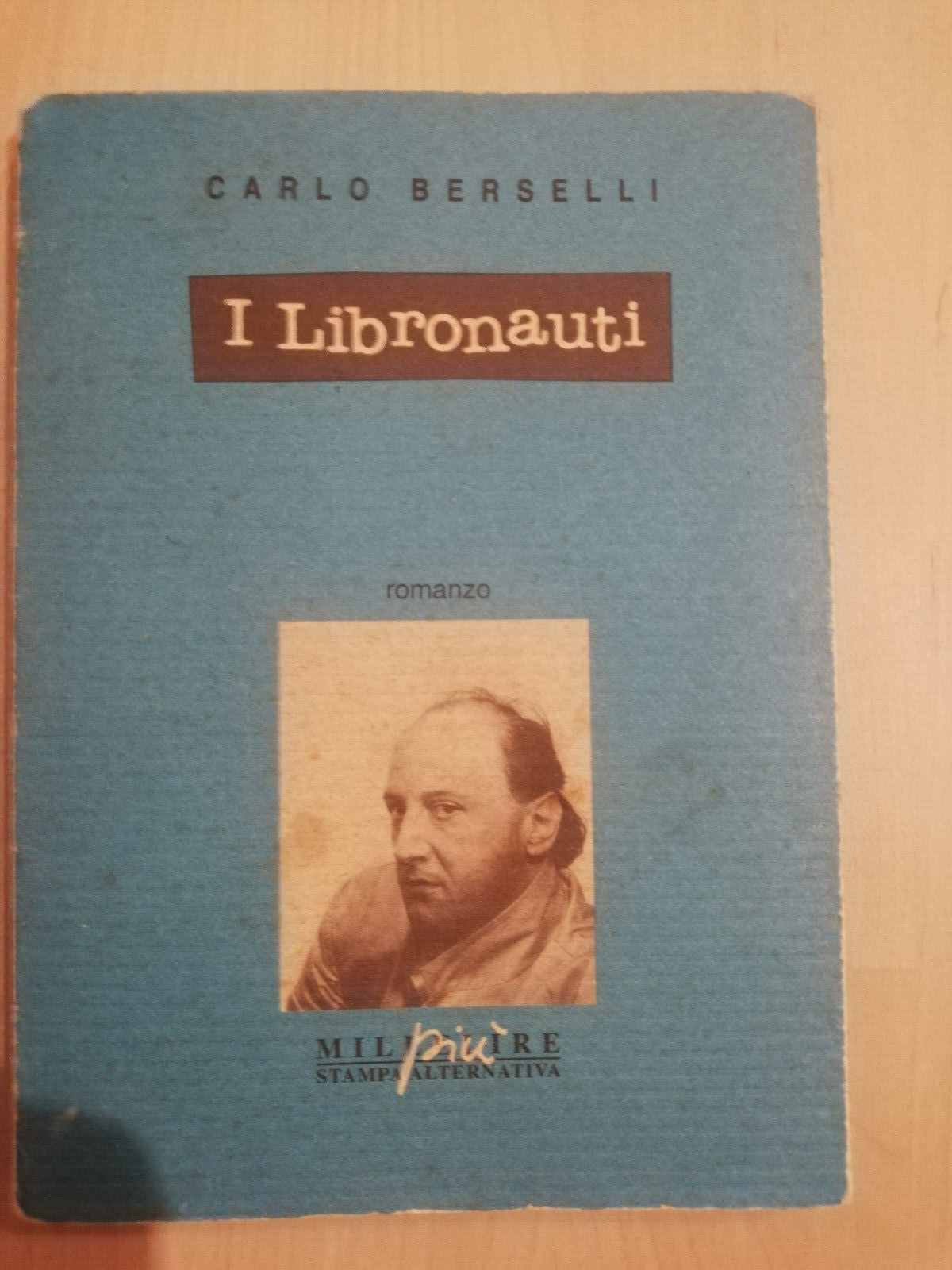 I libronauti, Carlo Berselli, 1994, Stampa alternativa