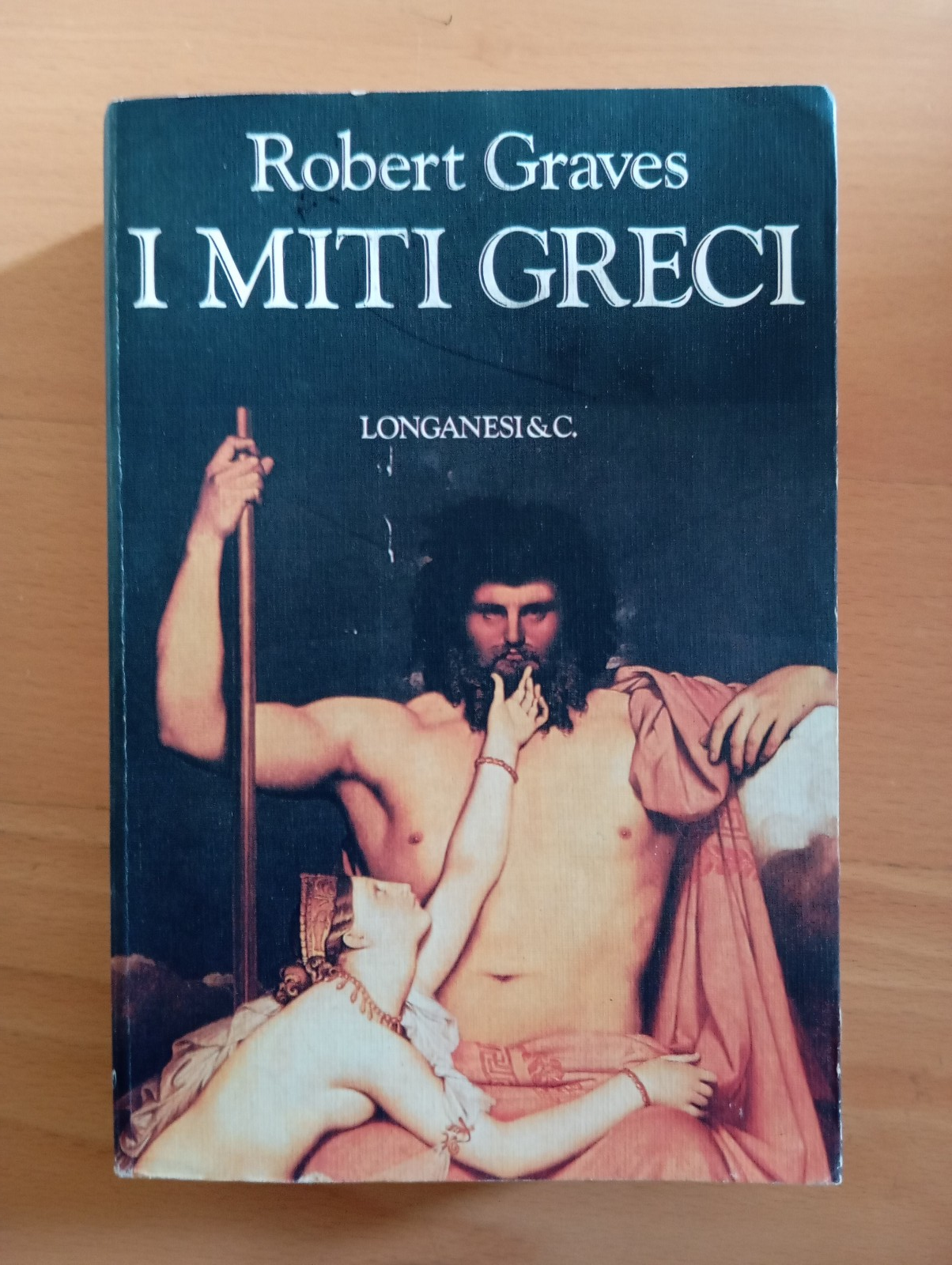 I miti greci, Robert Graves, Longanesi, 1994