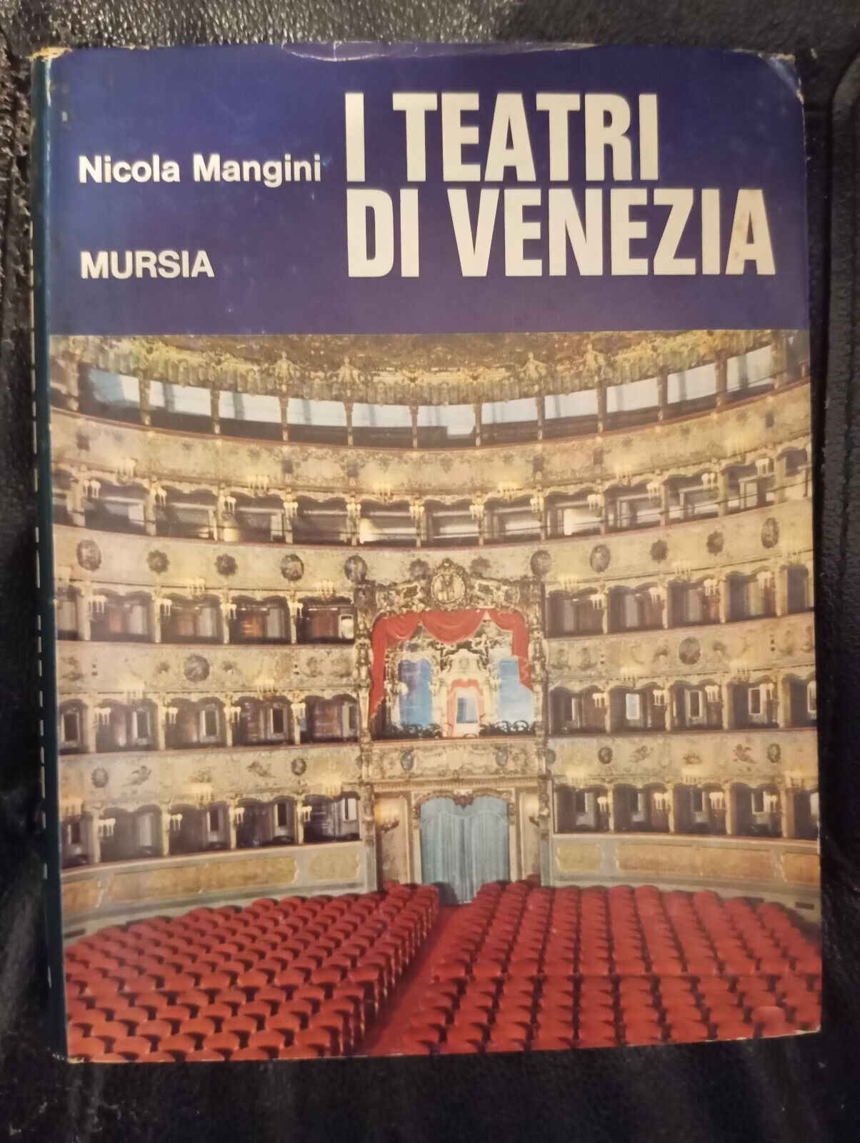 I teatri di Venezia, Nicola Mangini, Mursia