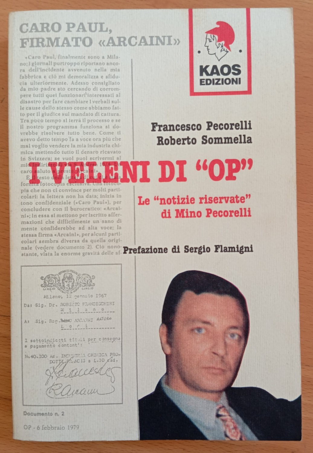 I veleni di "OP", F. Pecorelli - R. Sommella, Kaos …