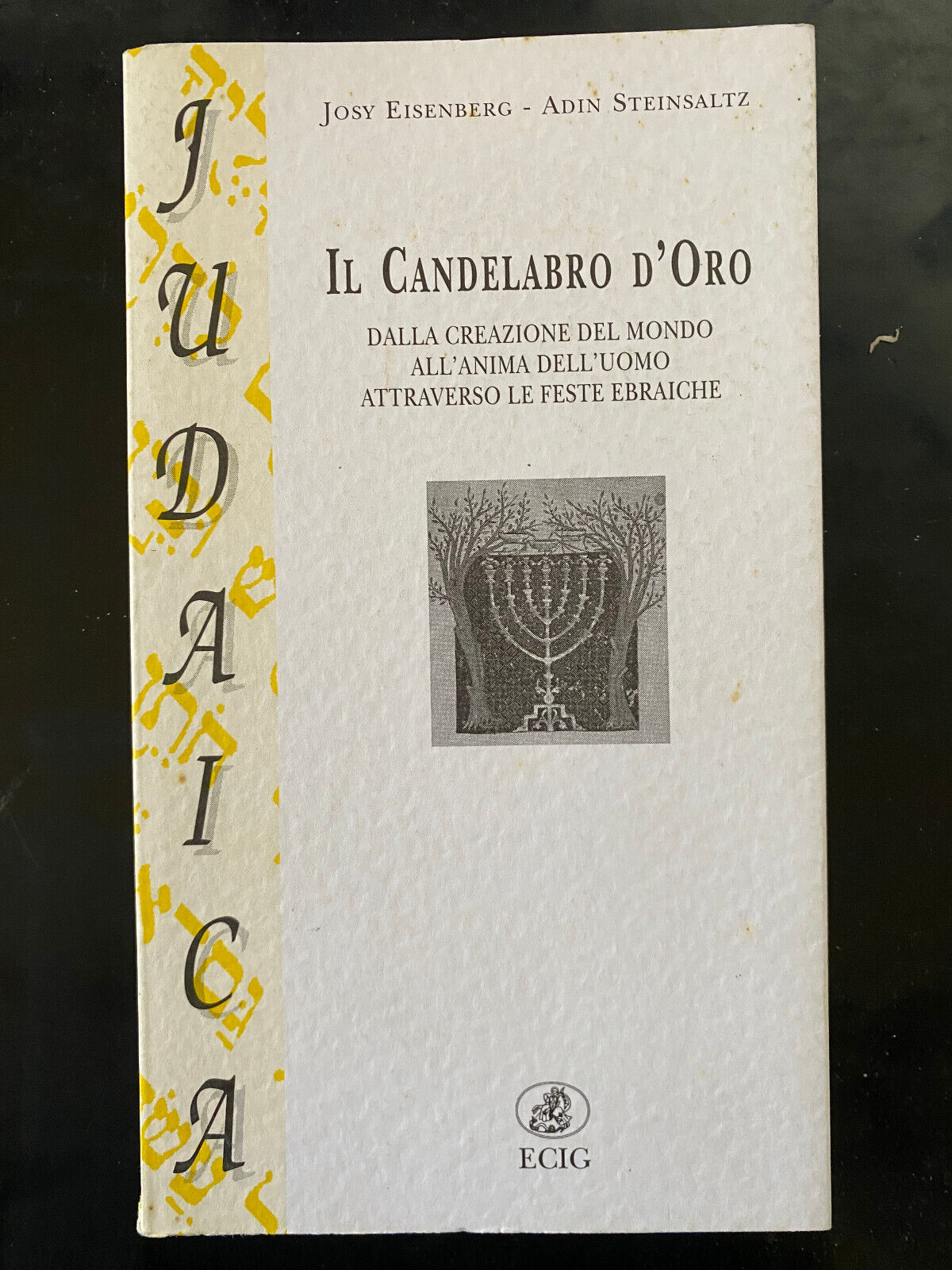 Il candelabro d'Oro, J. Eisenberg - A. Steinsaltz, ECIG, 1998