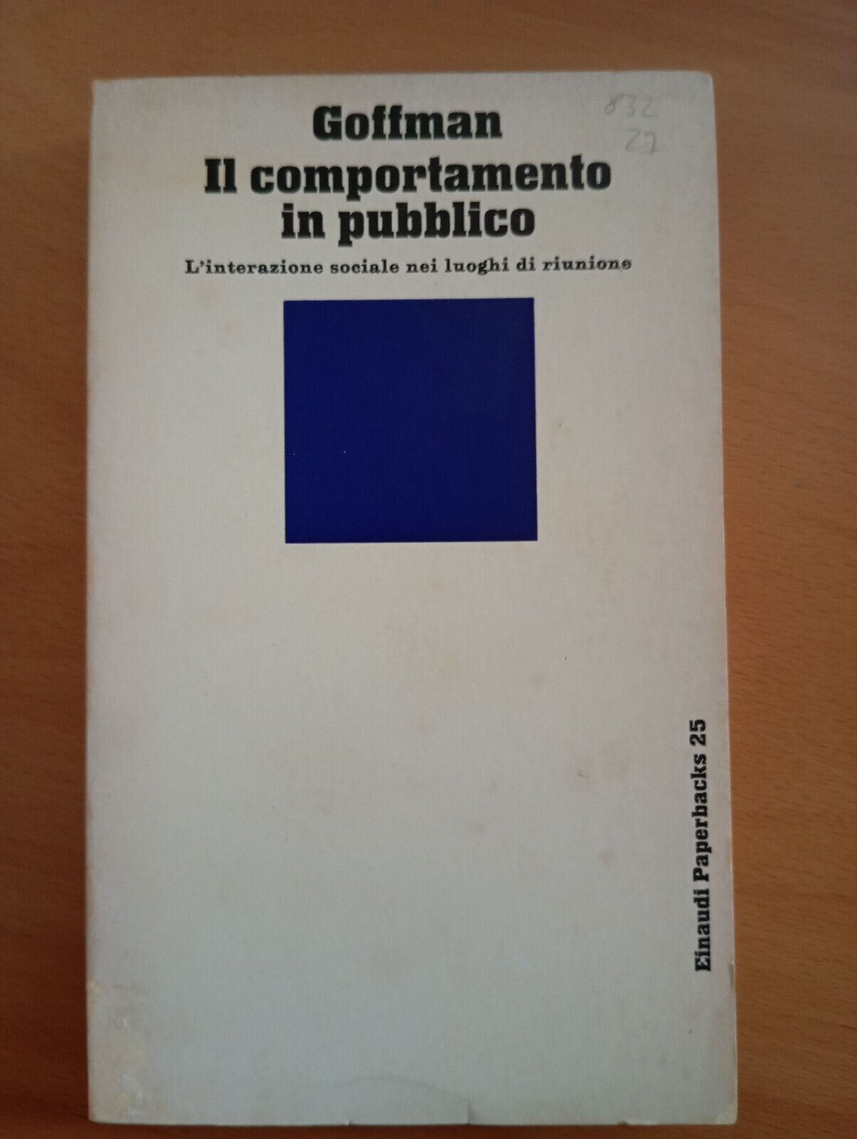 Il comportamento in pubblico, Erving Goffman, Einaudi, 1971