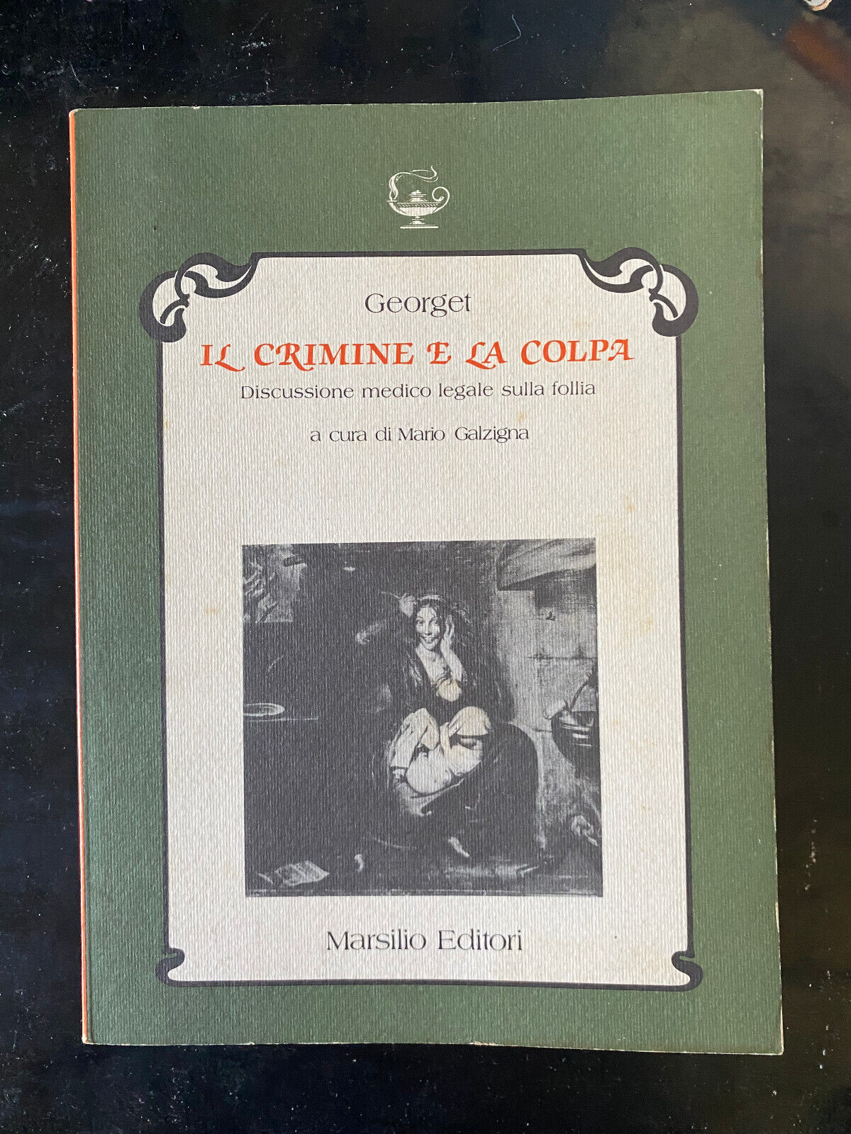 Il crimine e la colpa. Discussione sulla follia, E. J. …