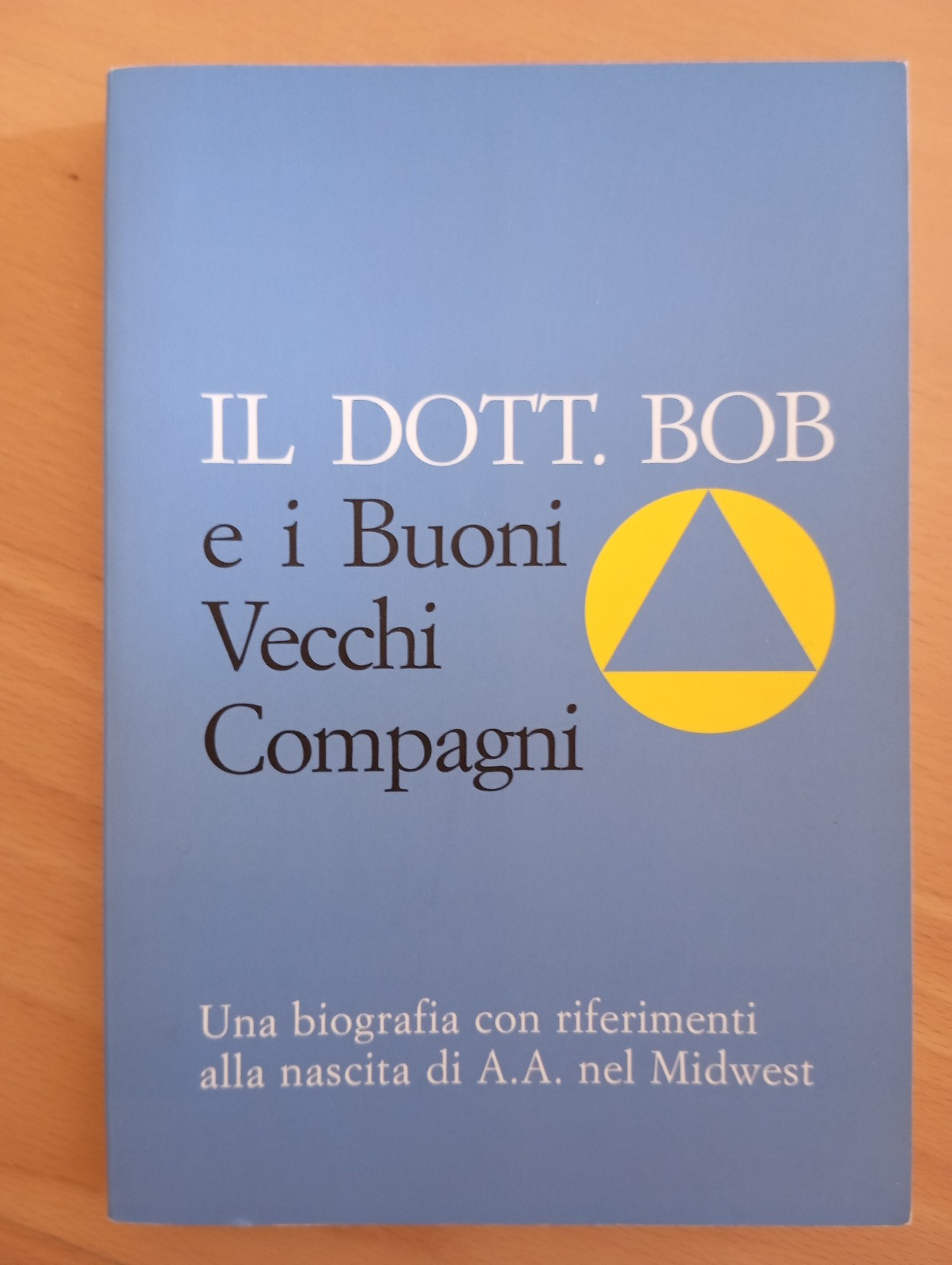 Il dott. Bob e i buoni vecchi compagni, Biogrfia A.A. …