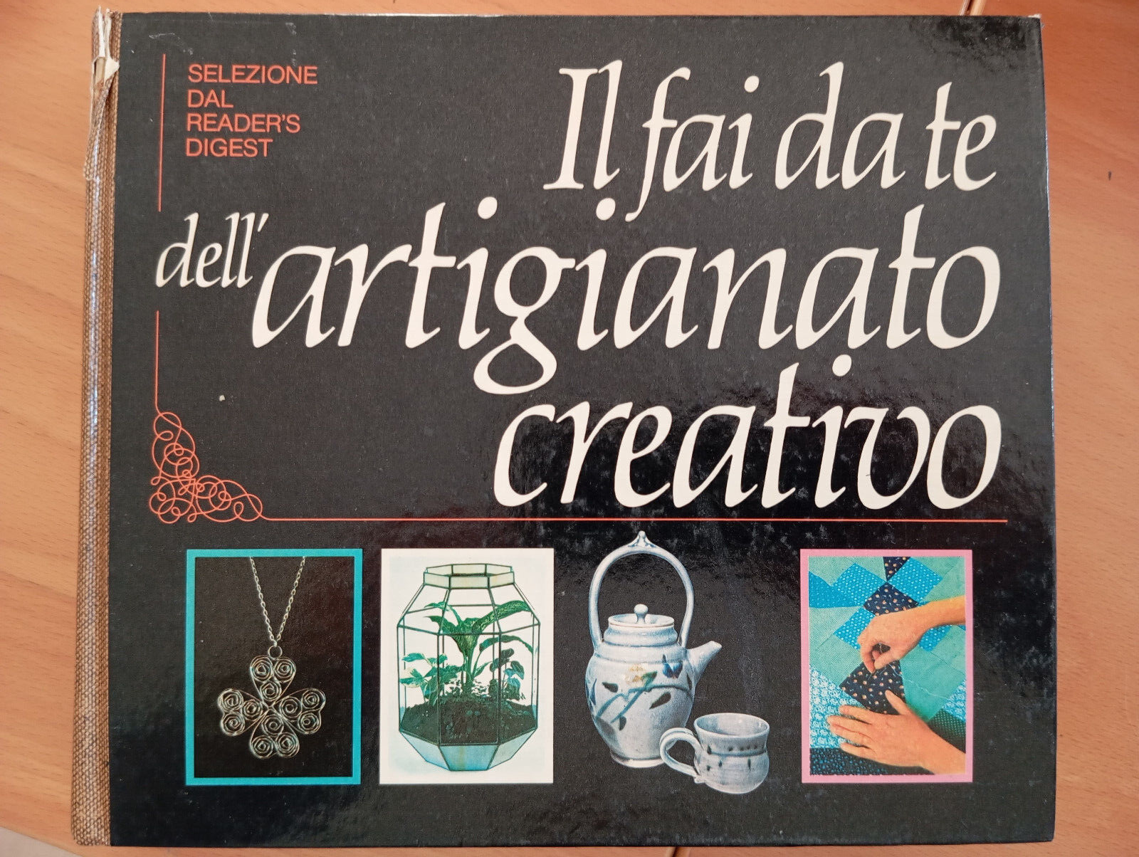 Il fai da te dell'artigianato creativo, Reader's digets, 1985