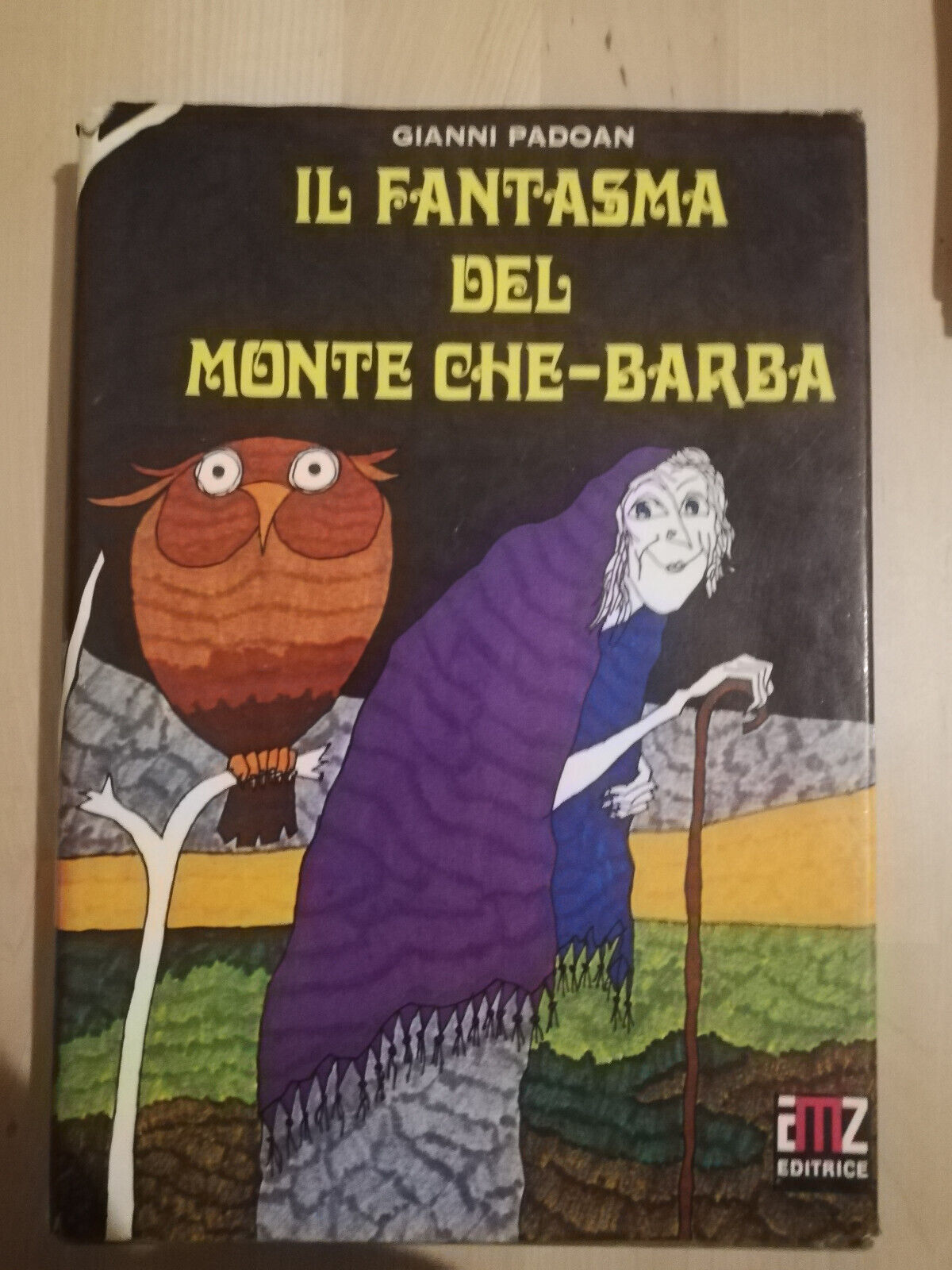 Il fantasma del monte Che - Barba, Gianni Padoan, AMZ, …