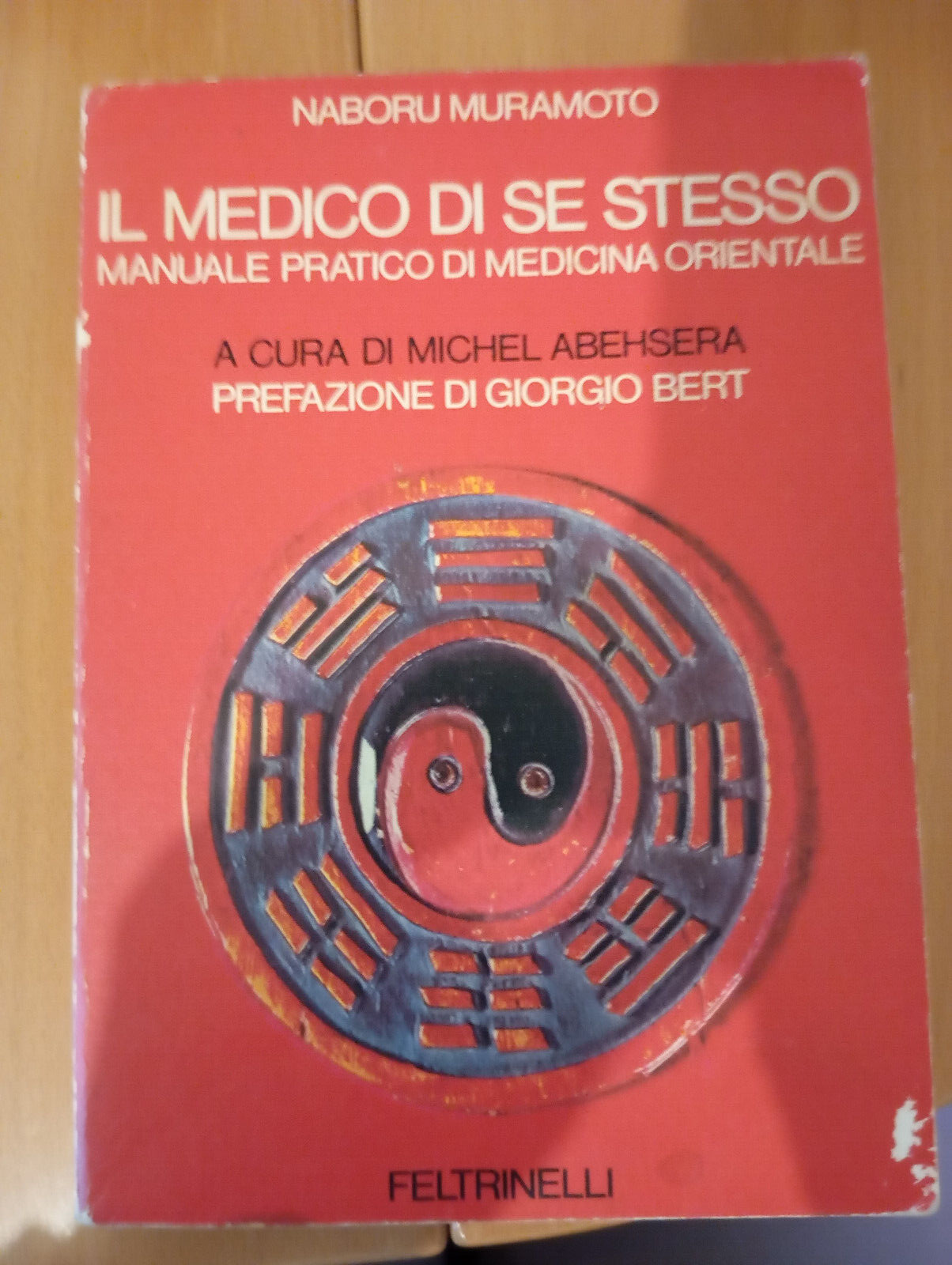 Il medico di se stesso, Naboru Muramoto, Feltrinelli, 1979