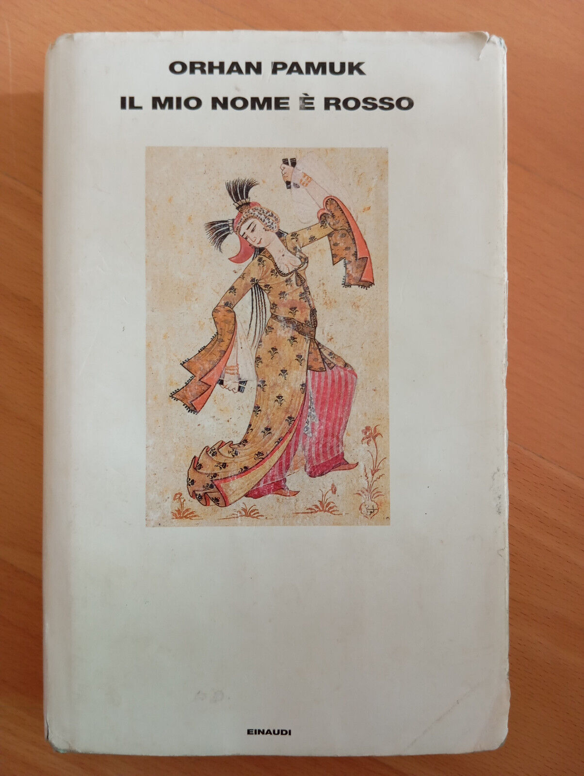 Il mio nome è rosso, Orhan Pamuk, Einaudi, 2001, prima …