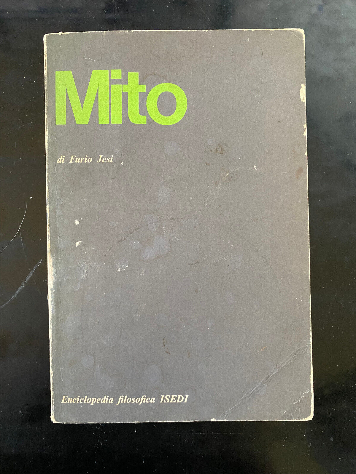 Il mito, A cura di Furio Jesi, ISEDI, 1973