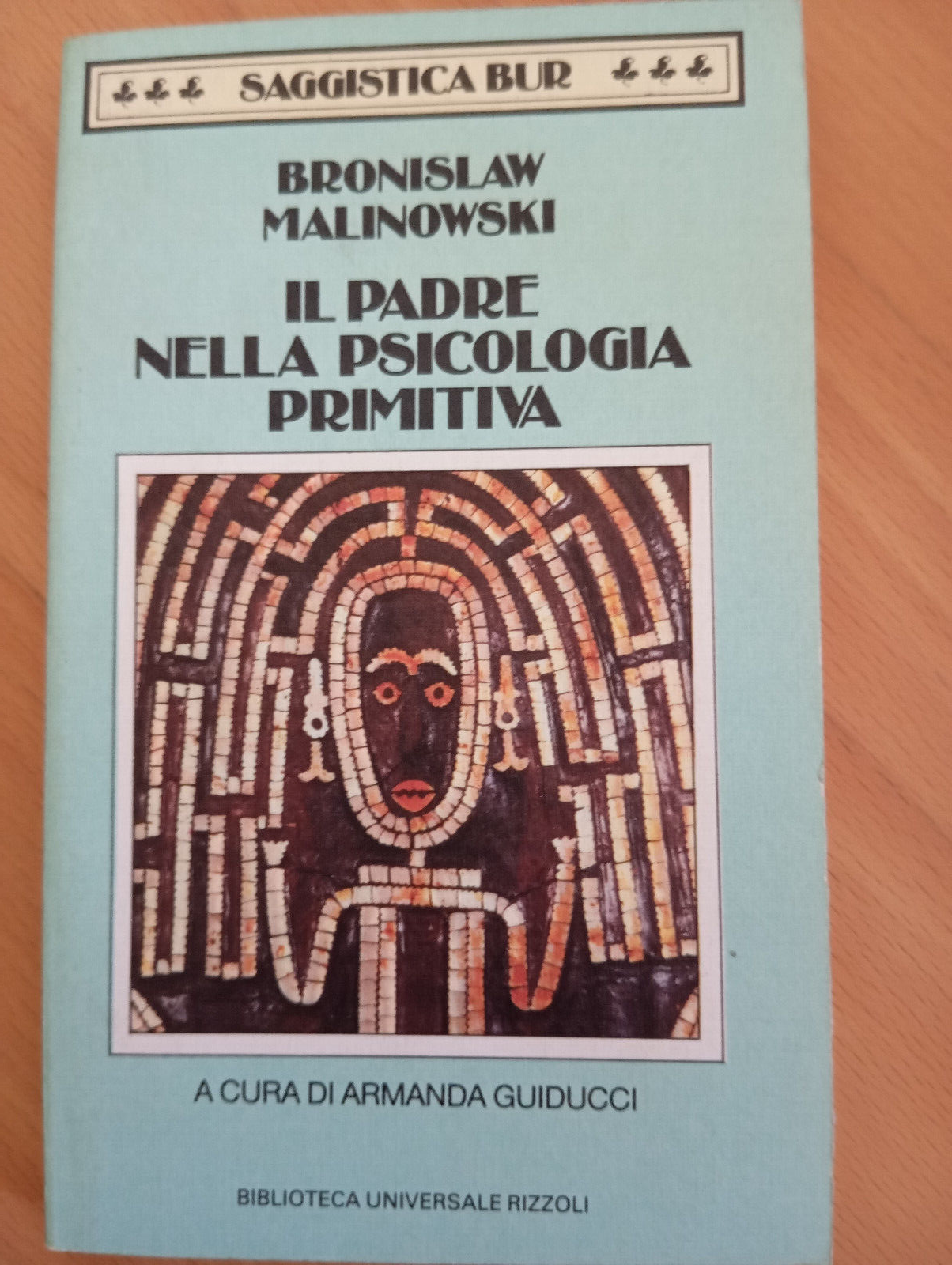 Il padre nella psicologia primitiva, Bronilsaw Malinowski, BUR Rizzoli, 1990