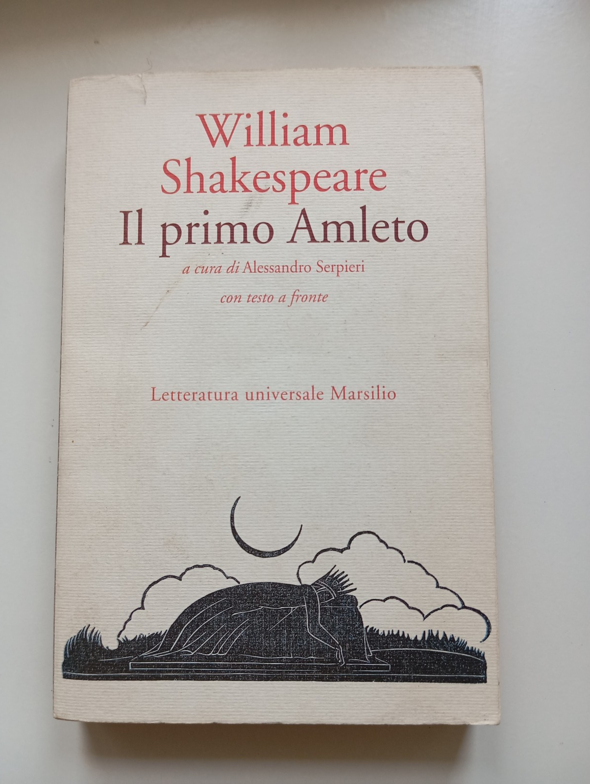 Il primo Amleto, W. Shakespeare Alessandro Serpieri Testo a fronte …