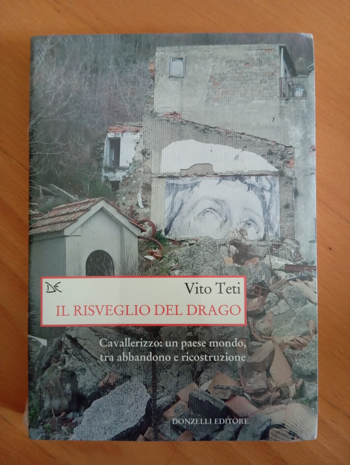 Il risveglio del drago, Vito Teti, Donzelli, 2024, nuovo