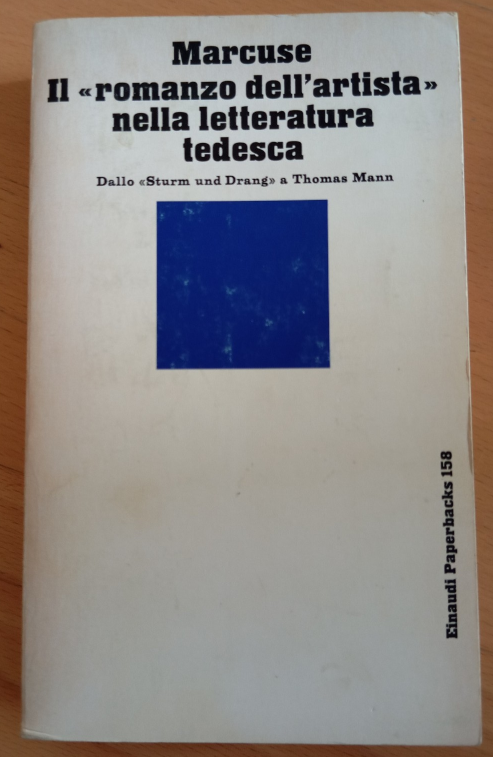 Il romanzo dell'artista nella letteratura tedesca Herbert Marcuse Einaudi 1985