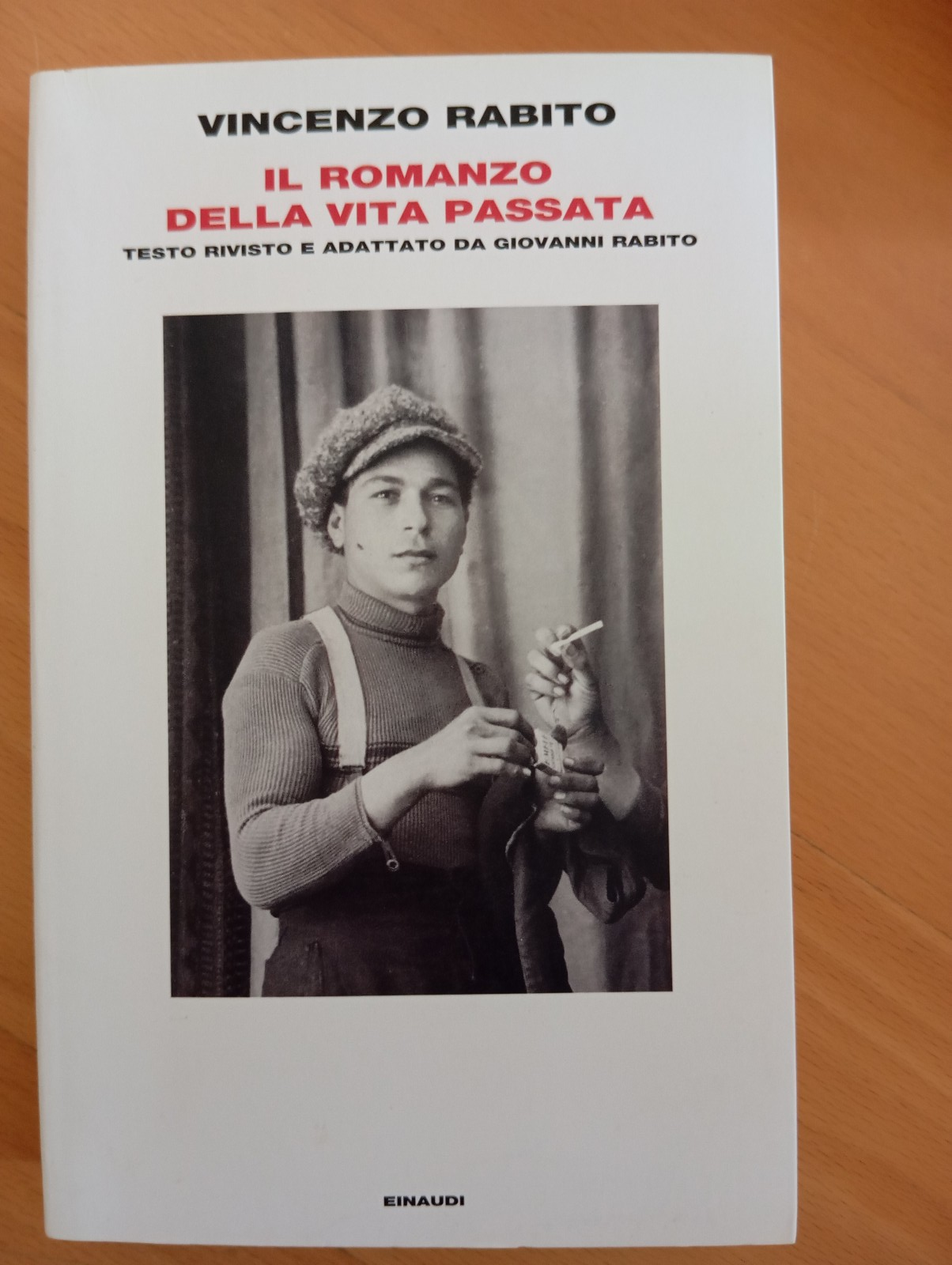 Il romanzo della vita passata, Vincenzo Rabito, Einaudi, 2022