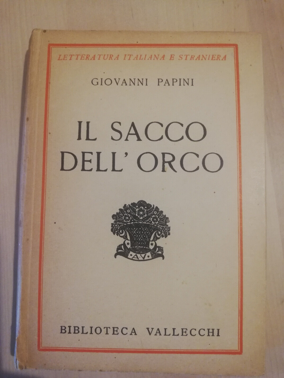 Il sacco dell'orco, Giovanni Papini, Vallecchi, 1933