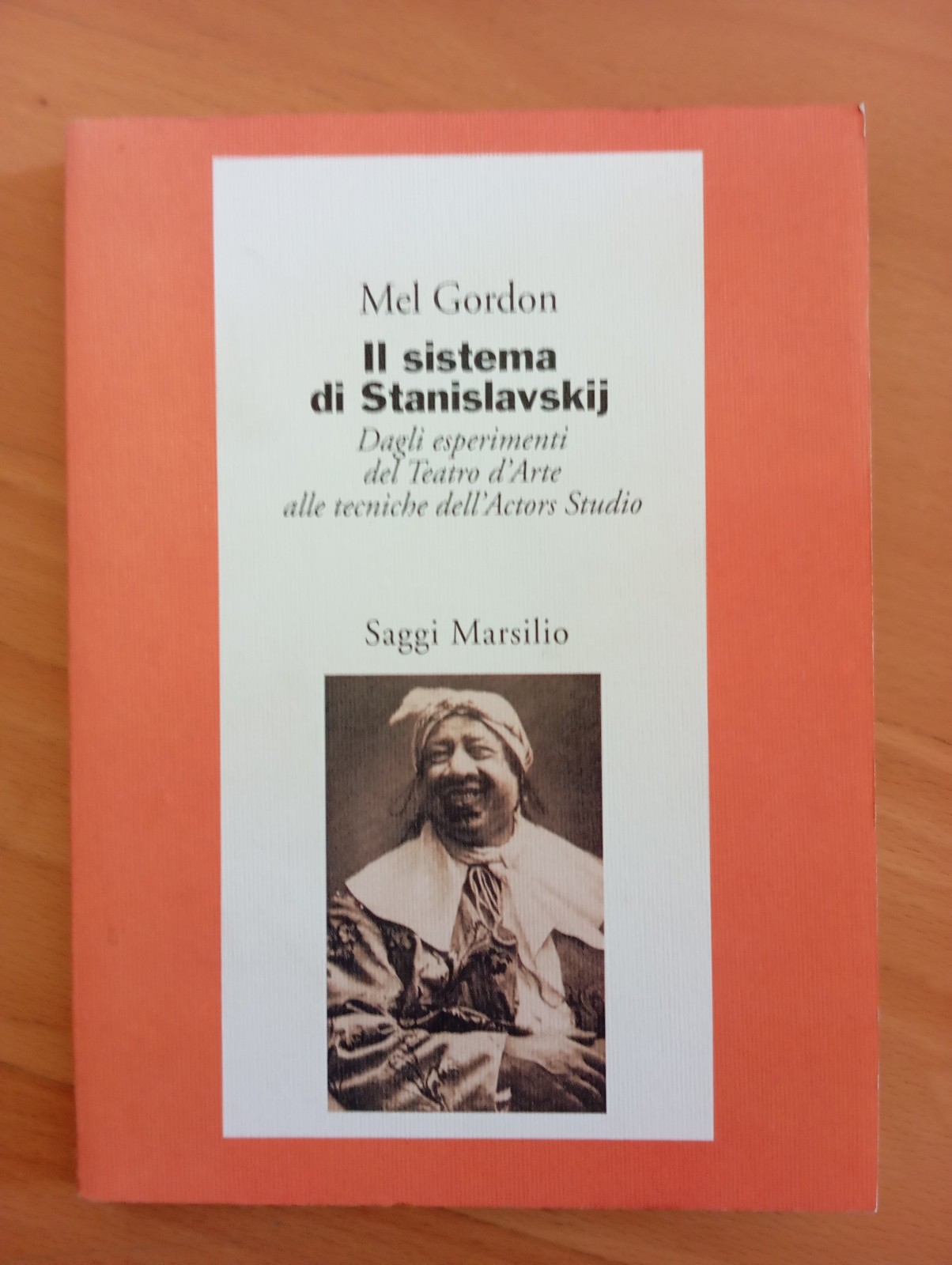 Il sistema di Stanislavskij, Mel Gordon, Marsilio, 1992
