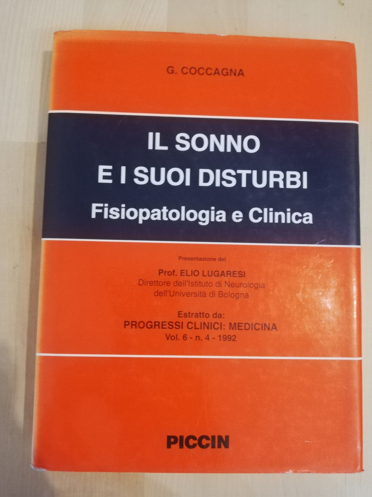 Il sonno e i suoi disturbi. Fisiopatologia e clinica, G. …